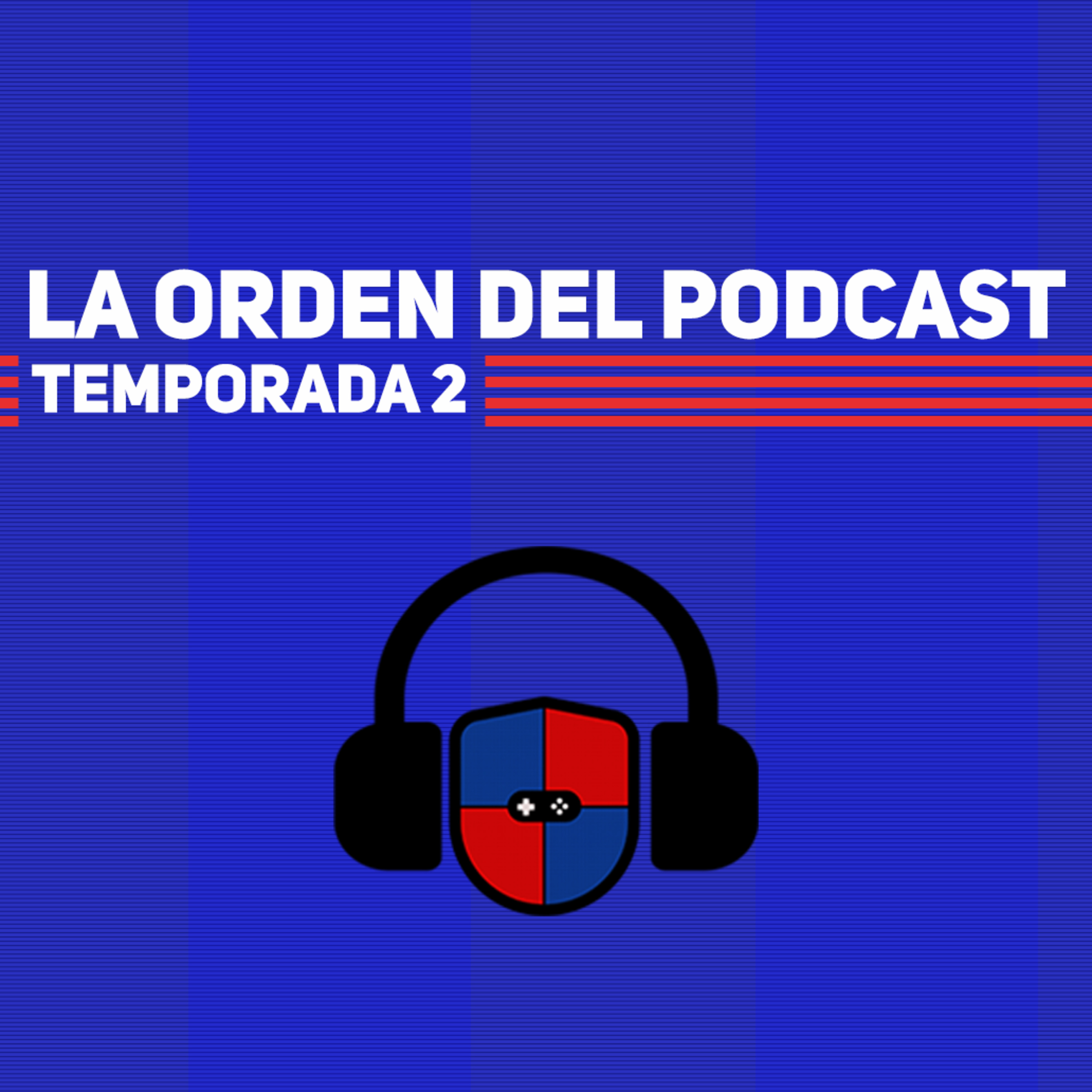 La Orden Del Podcast