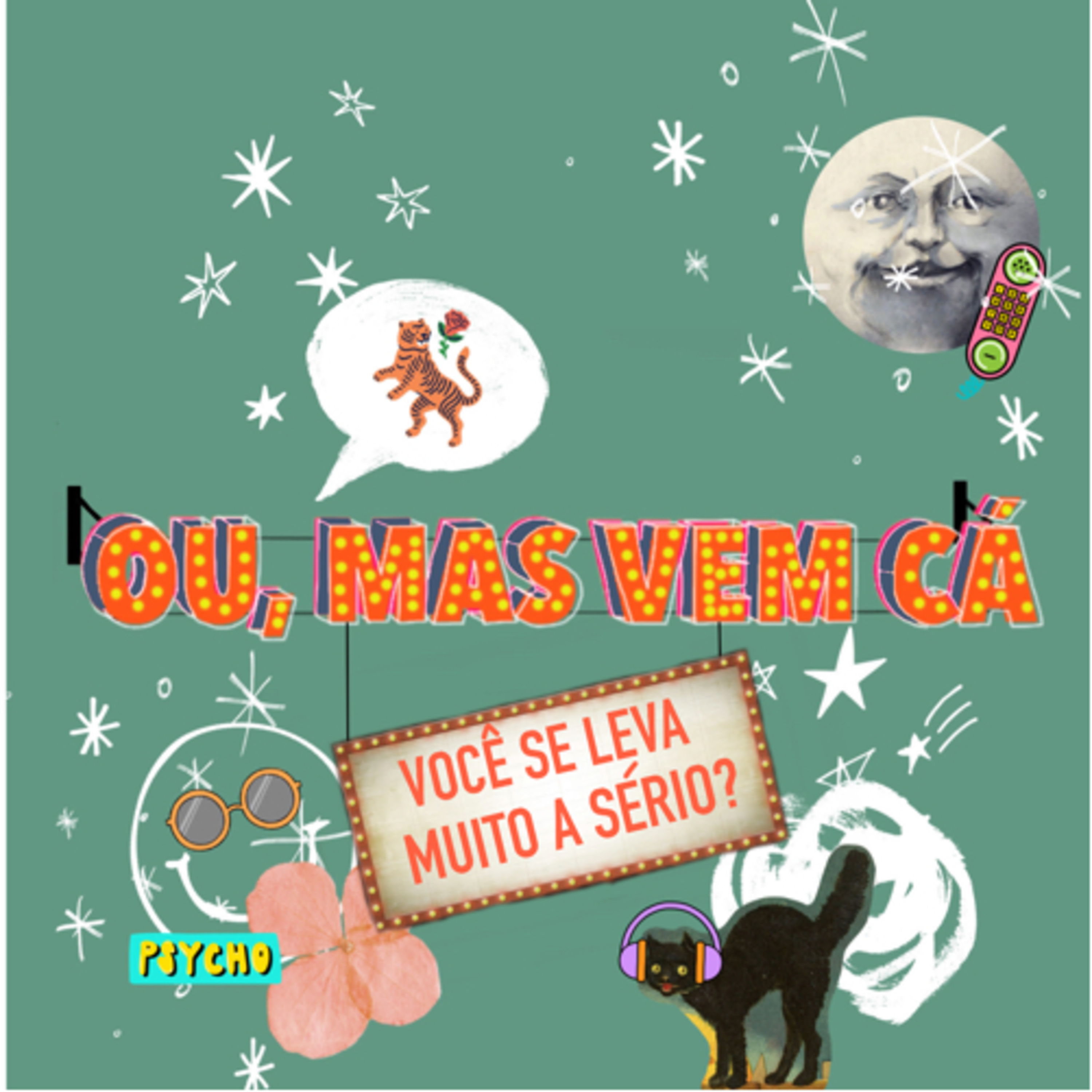 Ou, mas vem cá