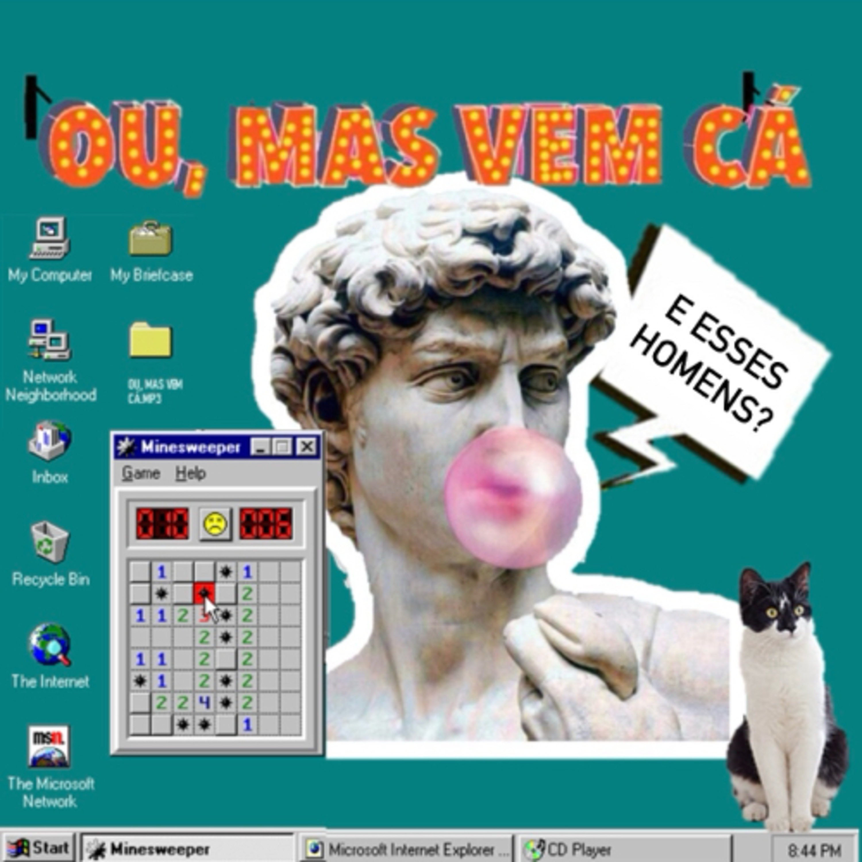 Ou, mas vem cá