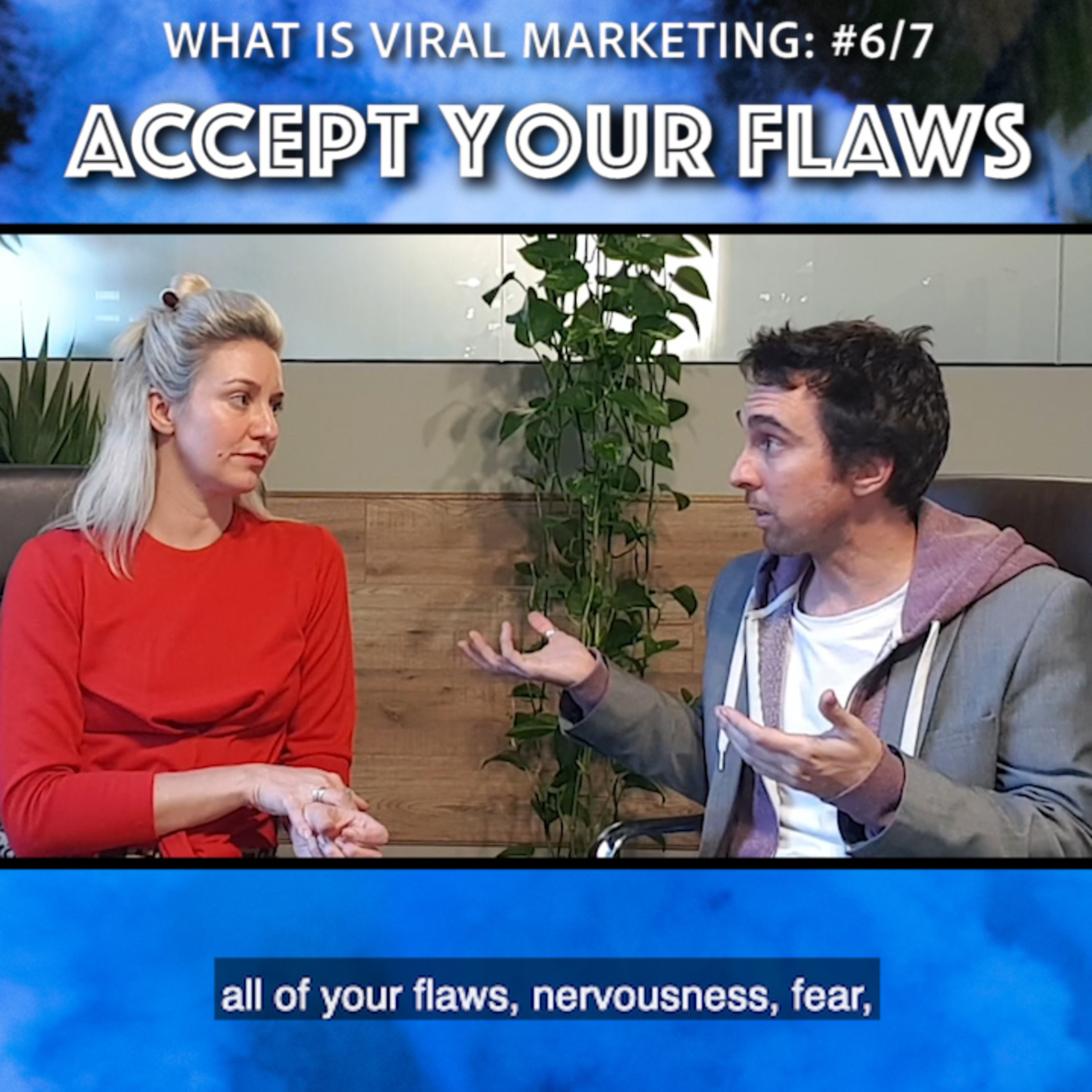 What is Viral Marketing - Ep 6 / 7 - Accept and Deliver and you will create a viral video
