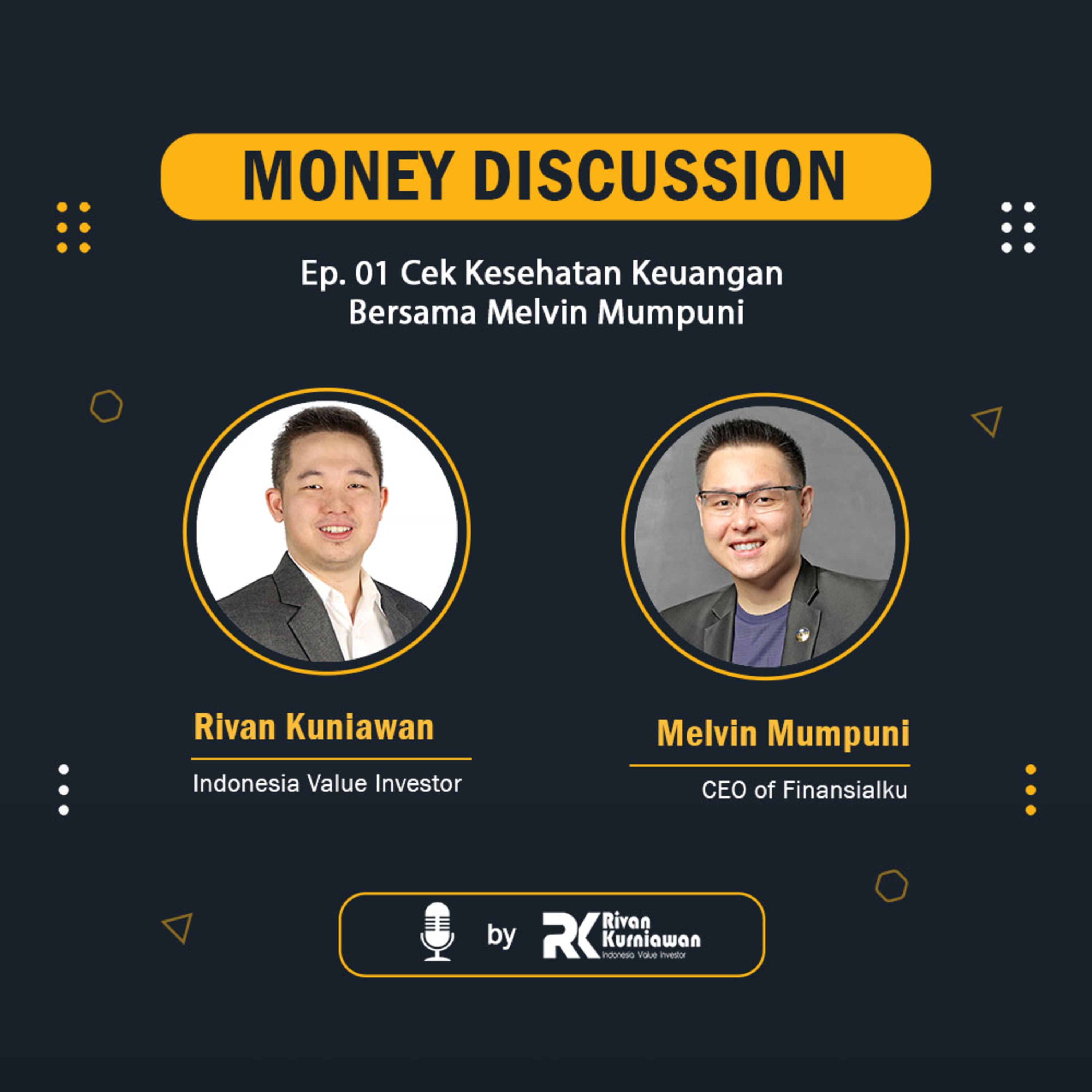 Money Discussion with Rivan Kurniawan
