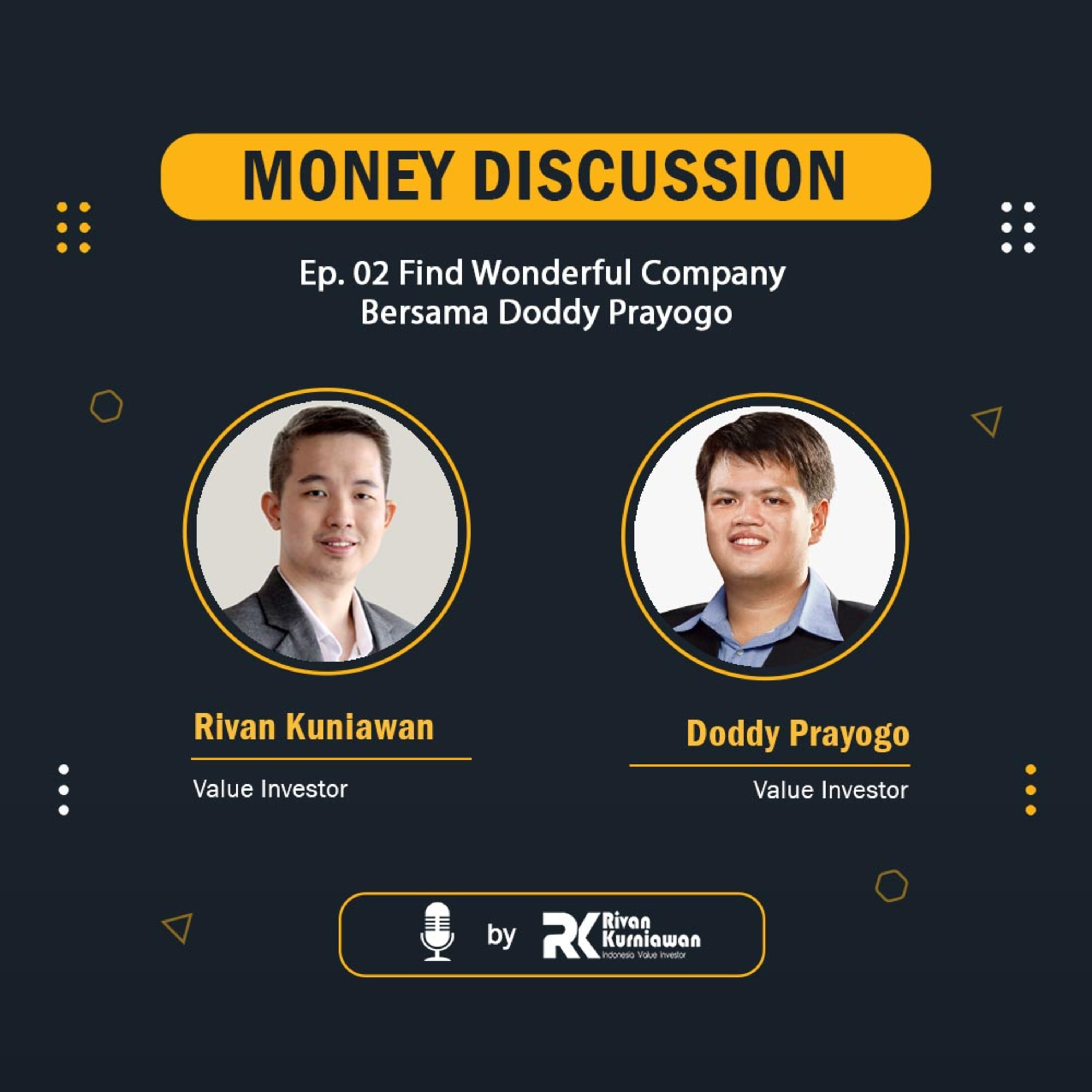 Money Discussion with Rivan Kurniawan