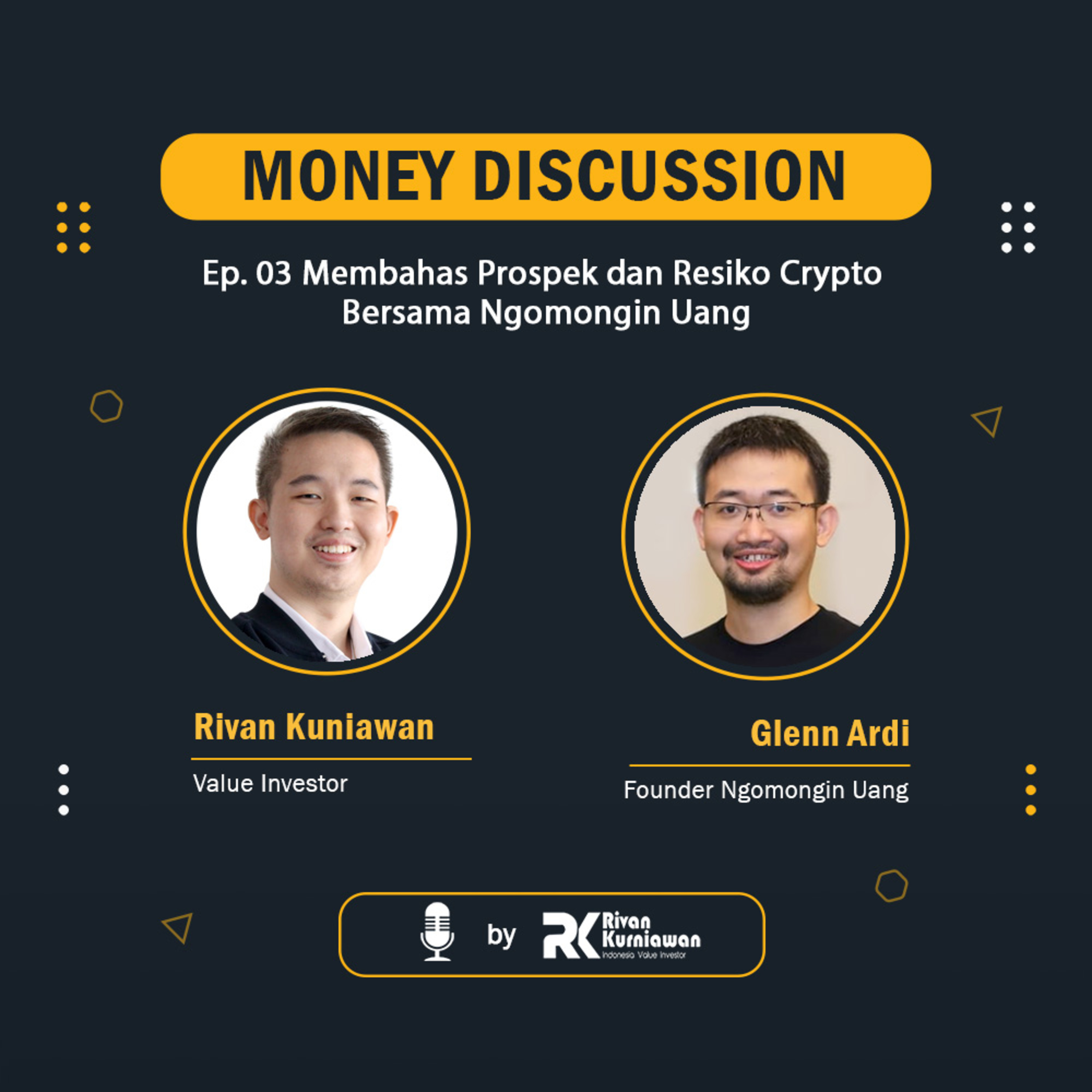 Money Discussion with Rivan Kurniawan