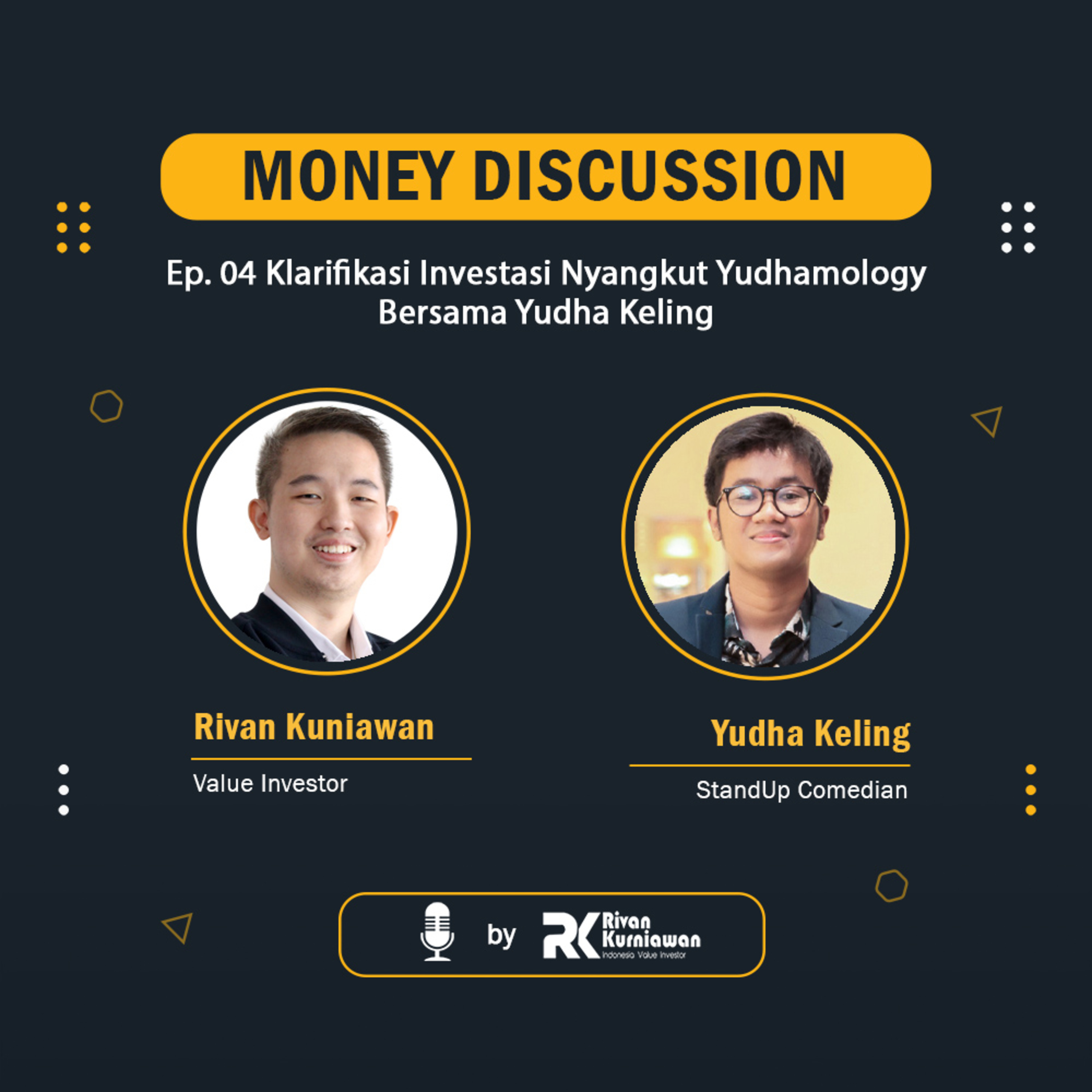Money Discussion with Rivan Kurniawan