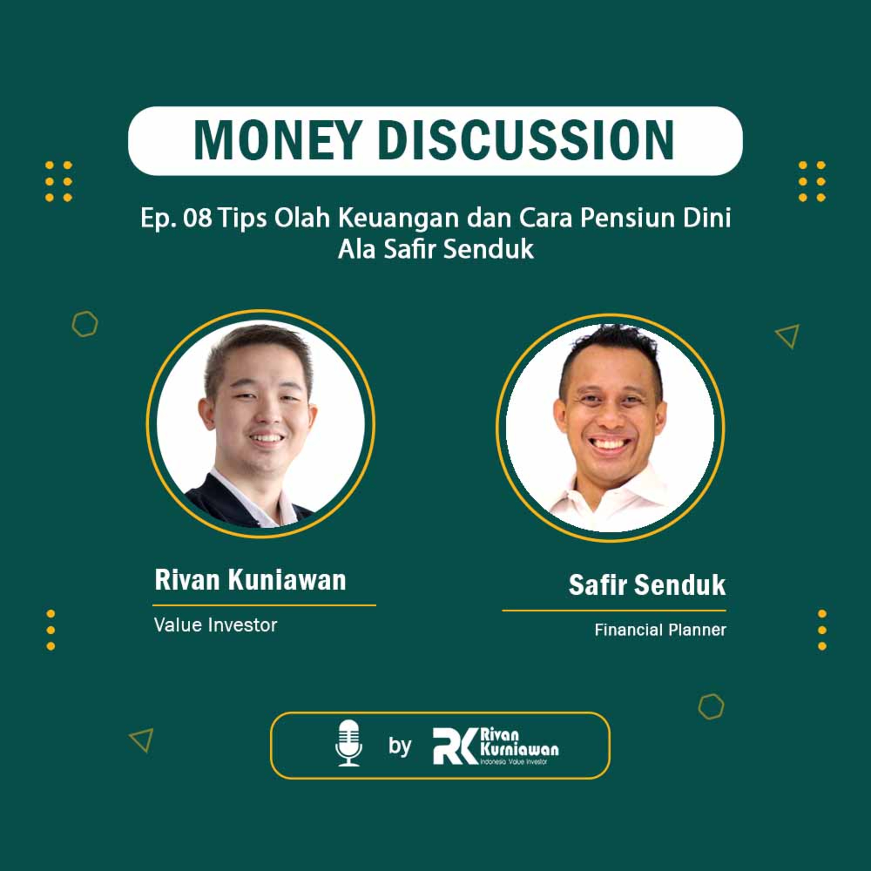 Money Discussion with Rivan Kurniawan