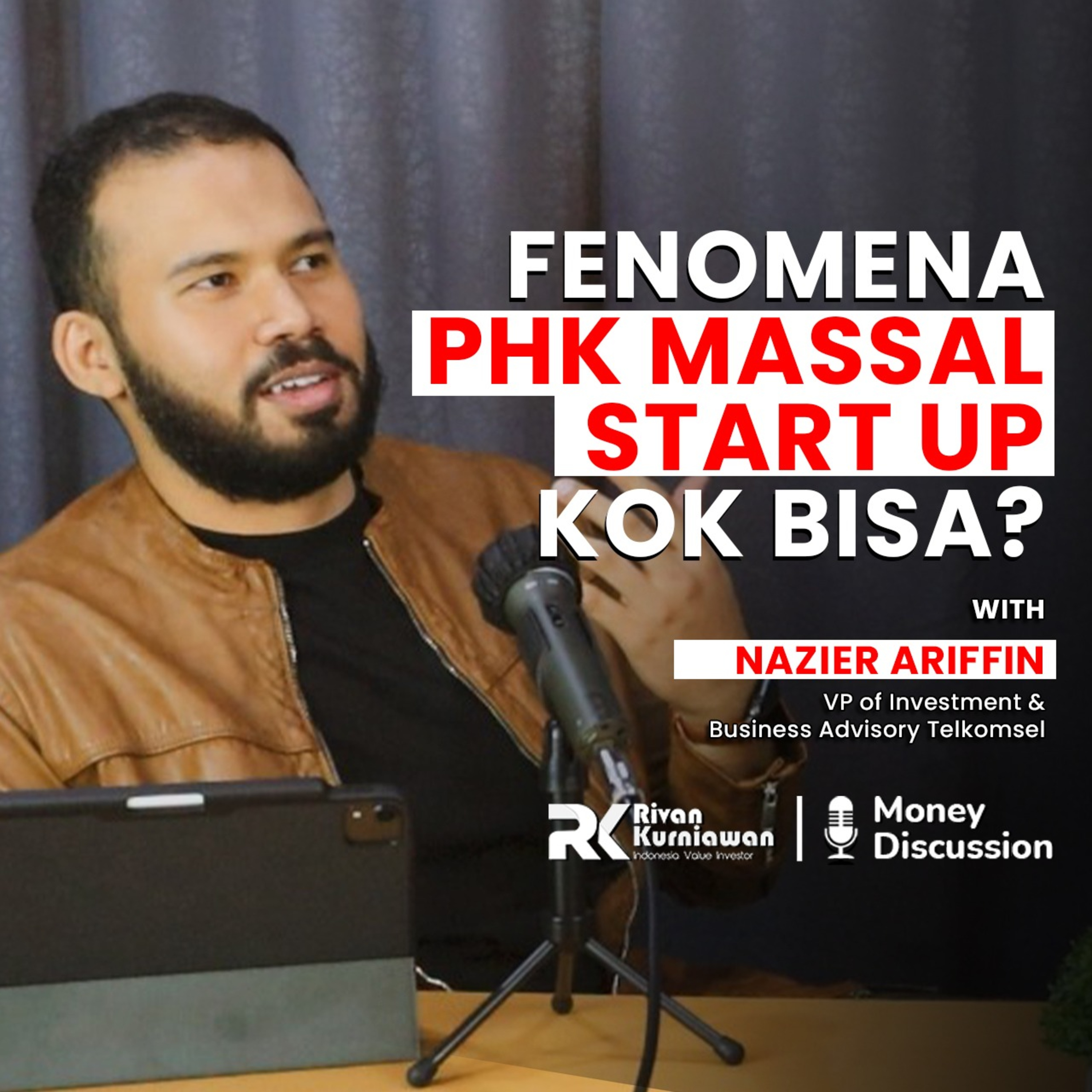 Money Discussion with Rivan Kurniawan