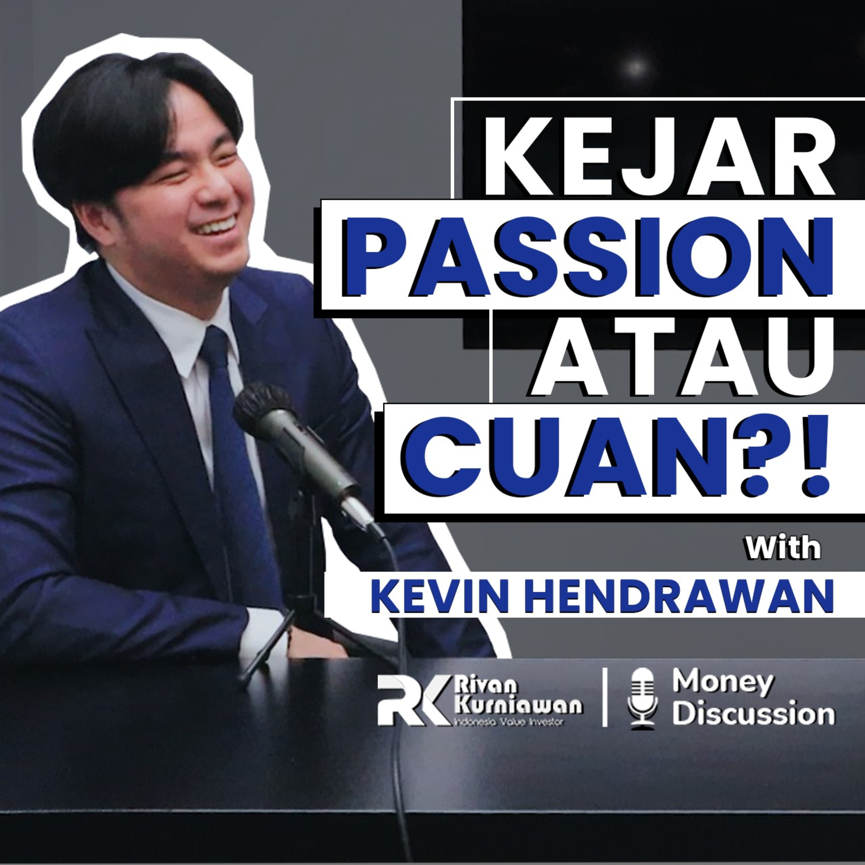 Money Discussion with Rivan Kurniawan