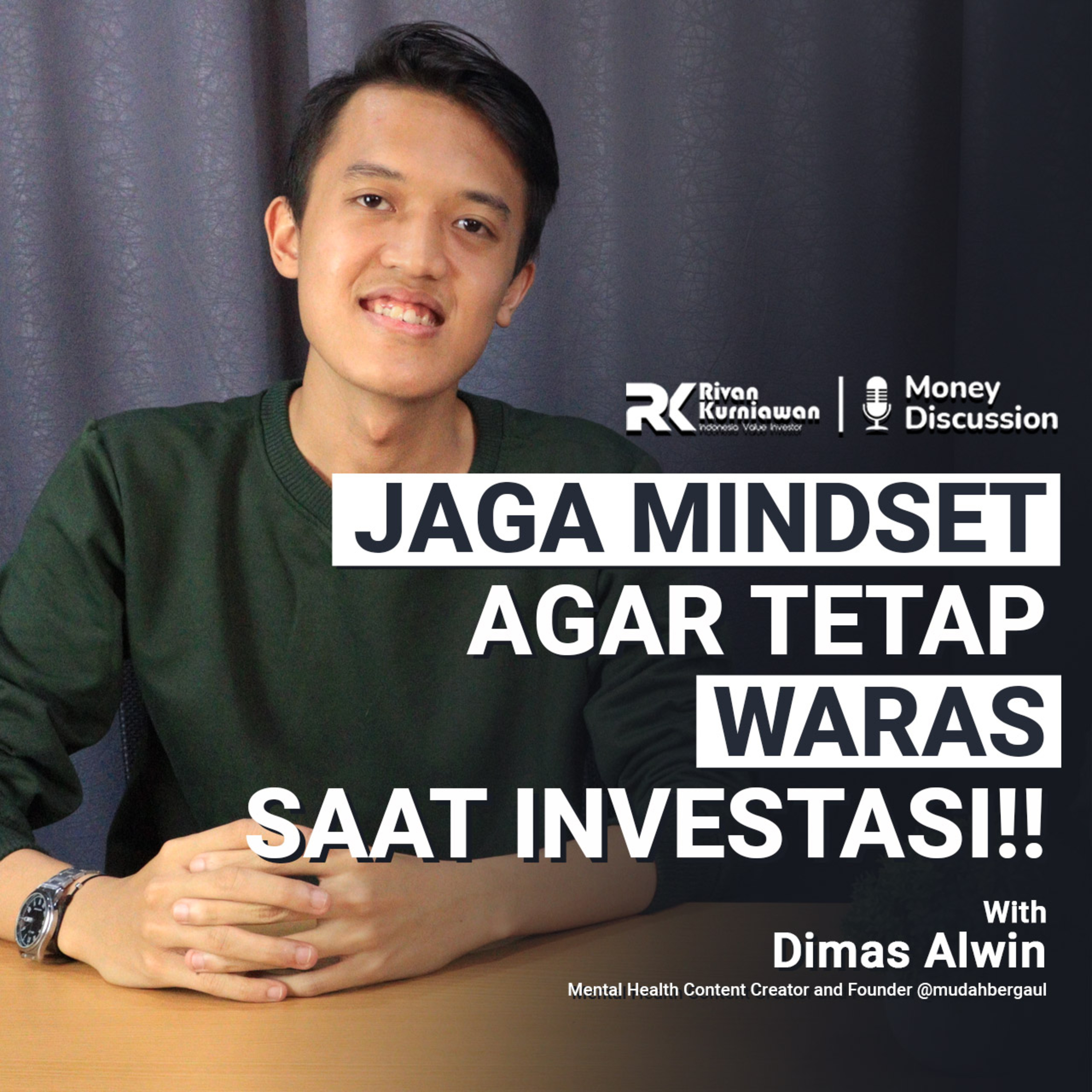 Money Discussion with Rivan Kurniawan