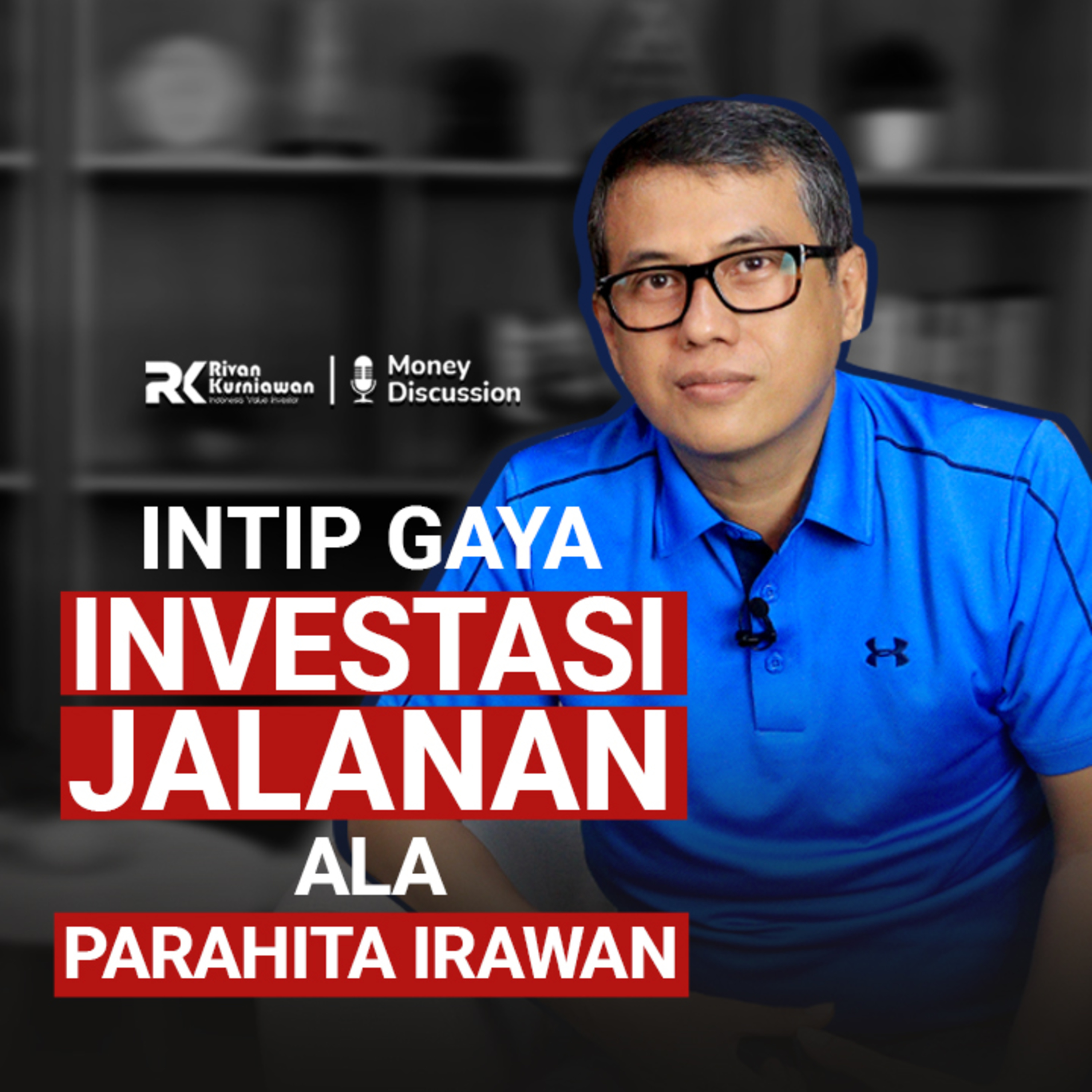Money Discussion with Rivan Kurniawan