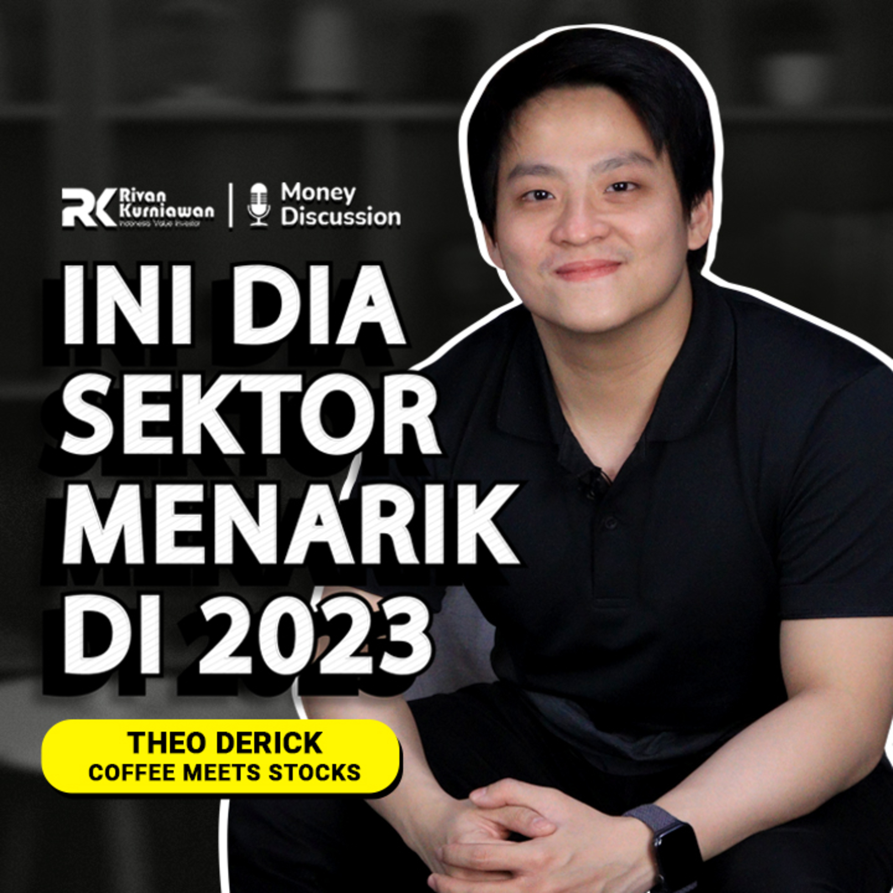 Money Discussion with Rivan Kurniawan