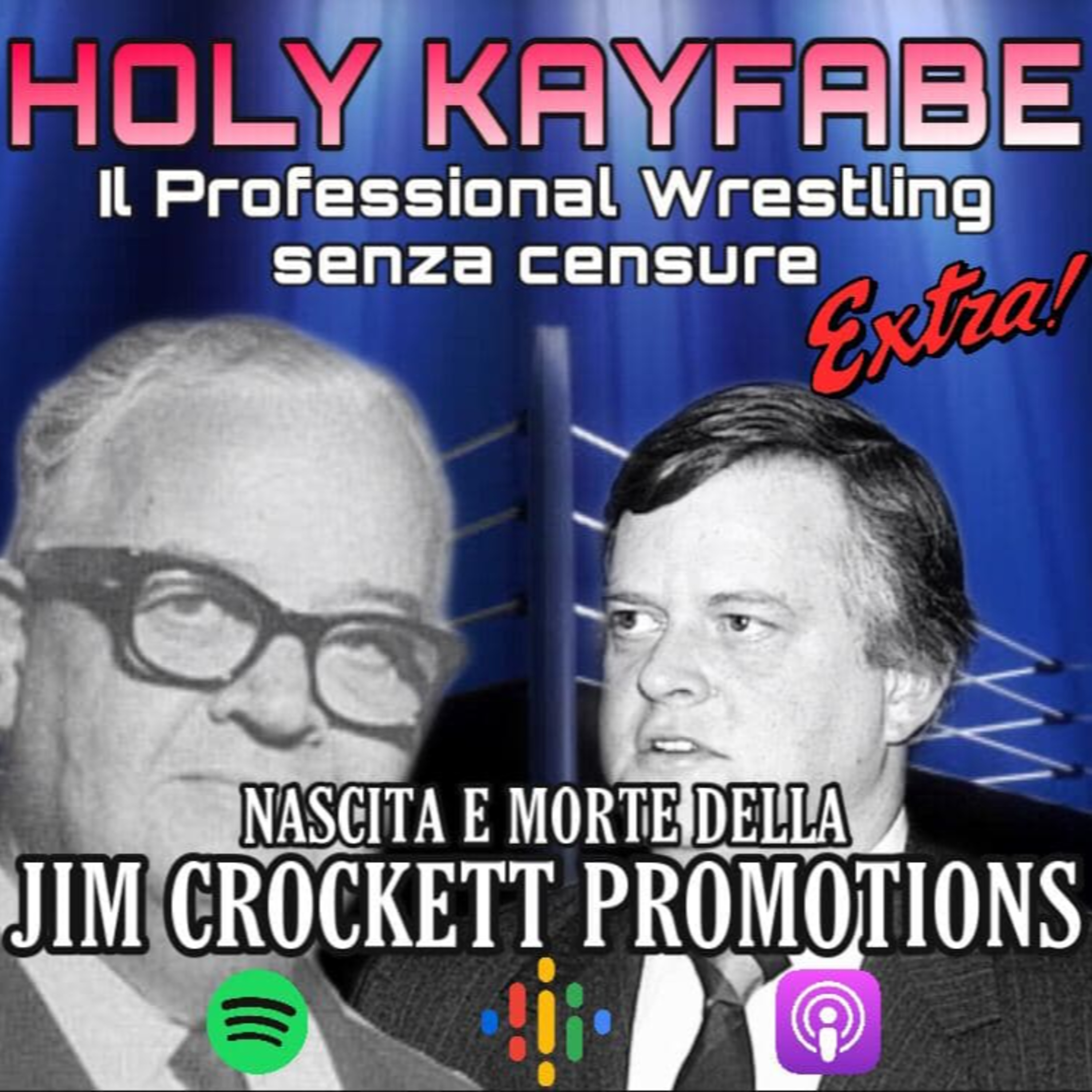 Holy Kayfabe - Il Professional Wrestling senza censure