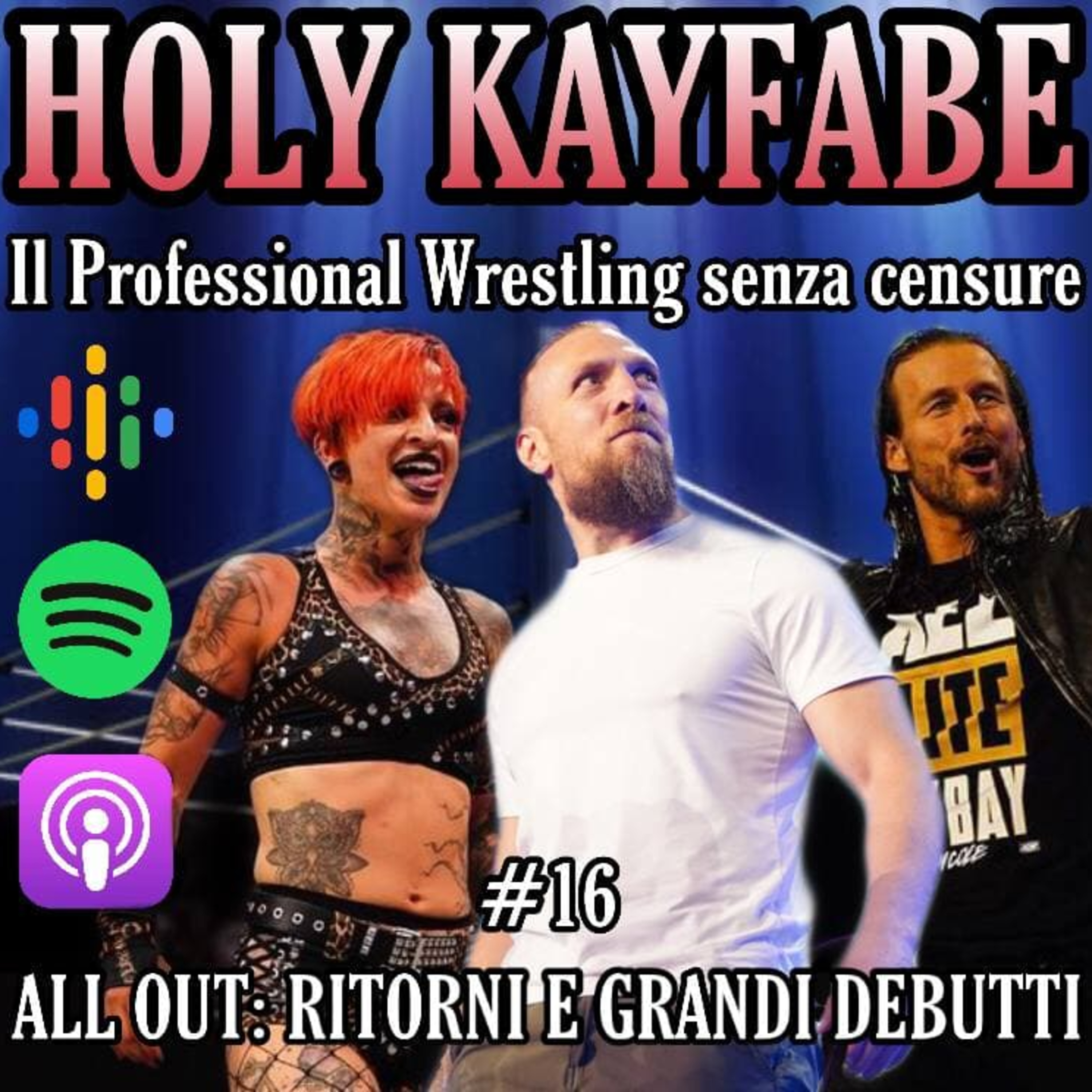 Holy Kayfabe - Il Professional Wrestling senza censure
