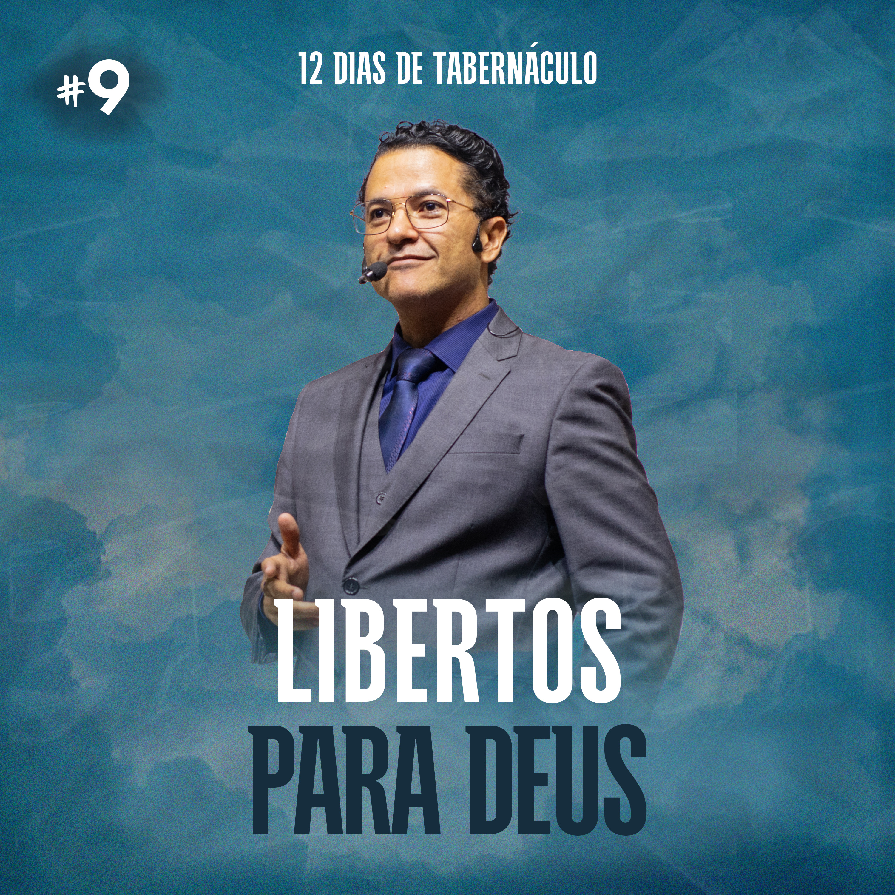 Libertos para Deus || Pr. Evandro Menezes | 12 Dias de tabernáculo - Dia #9 episode artwork