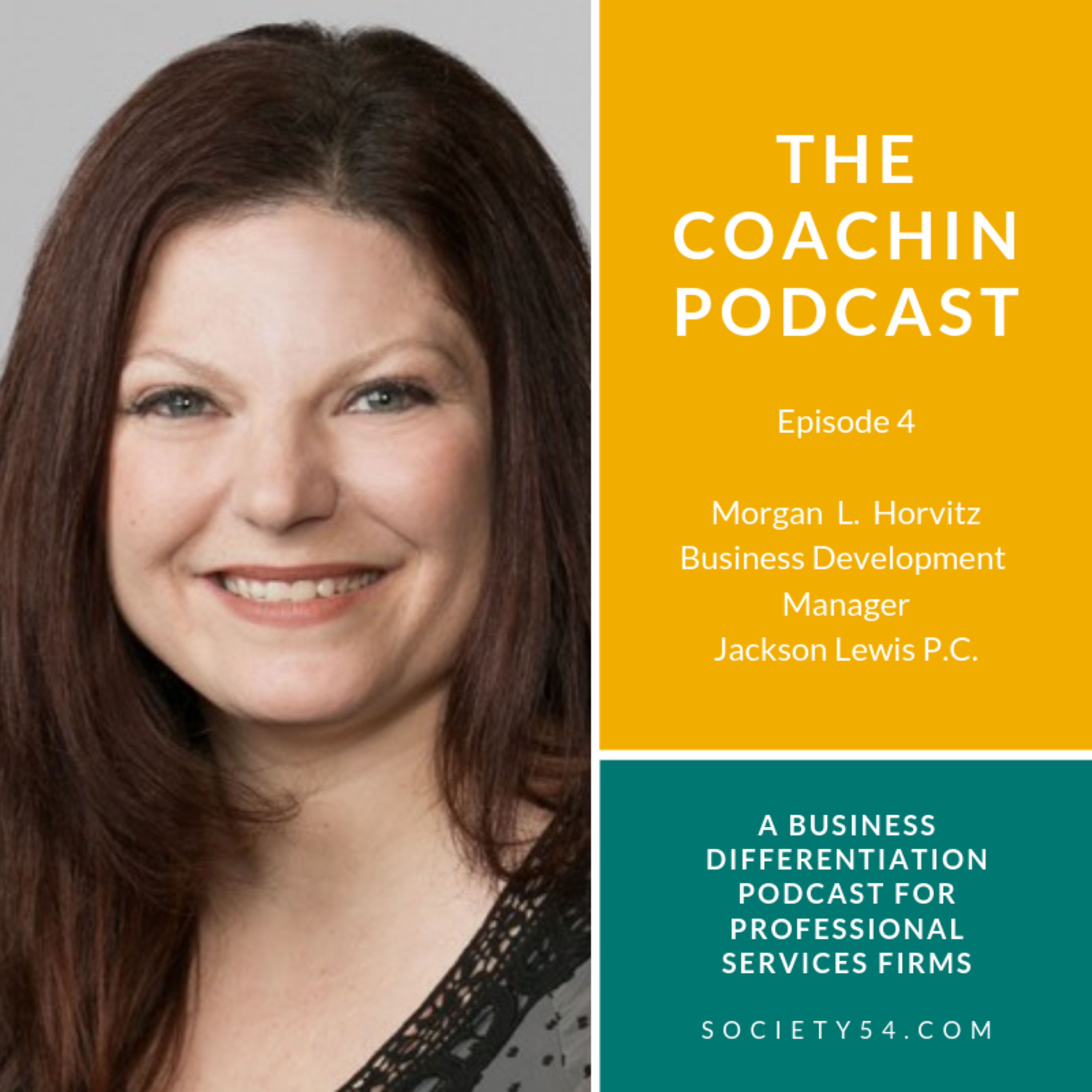 The CoachIN Podcast - Episode 4 - Morgan Horvitz
