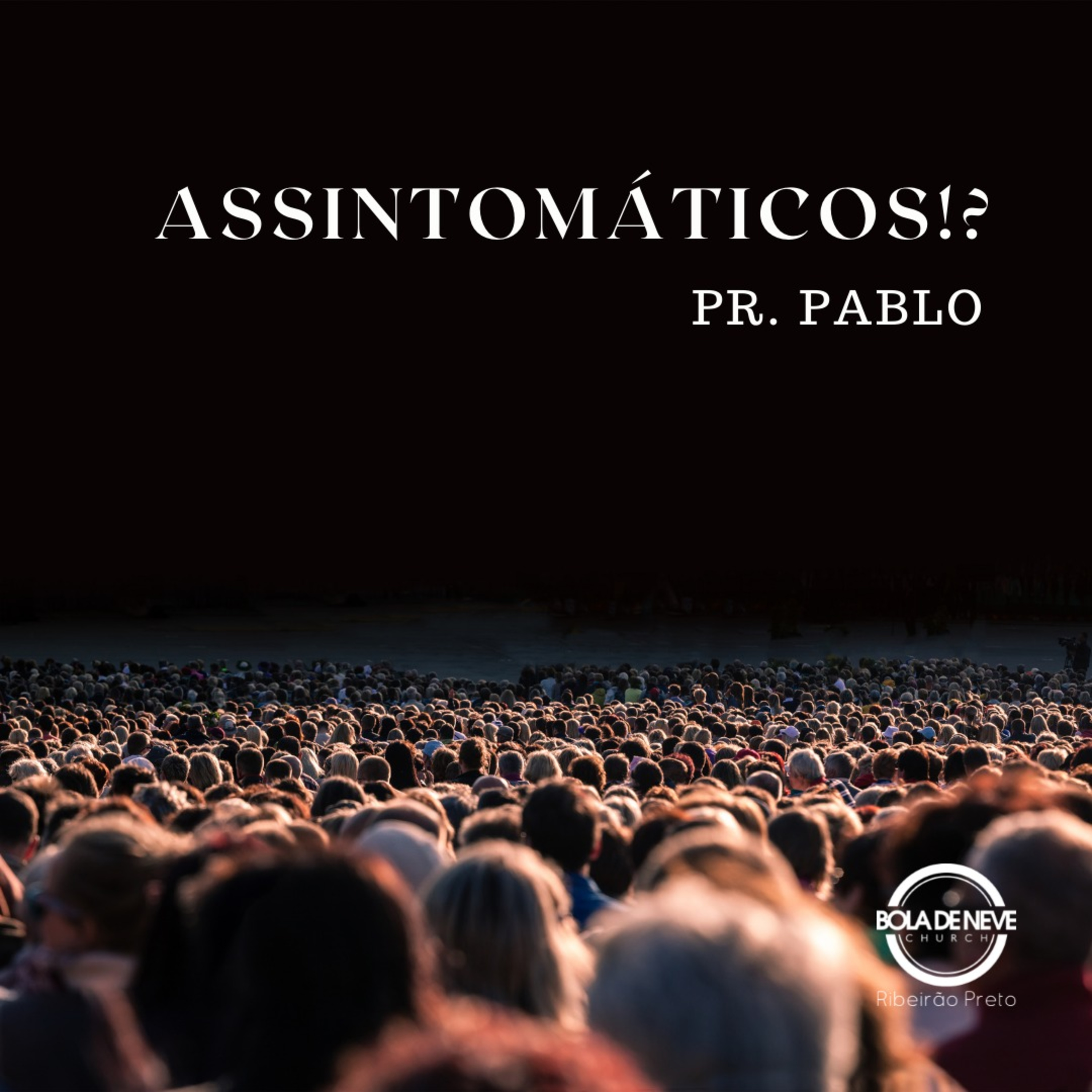 PR PABLO - Assintomáticos!? - 06.06.2021 episode artwork