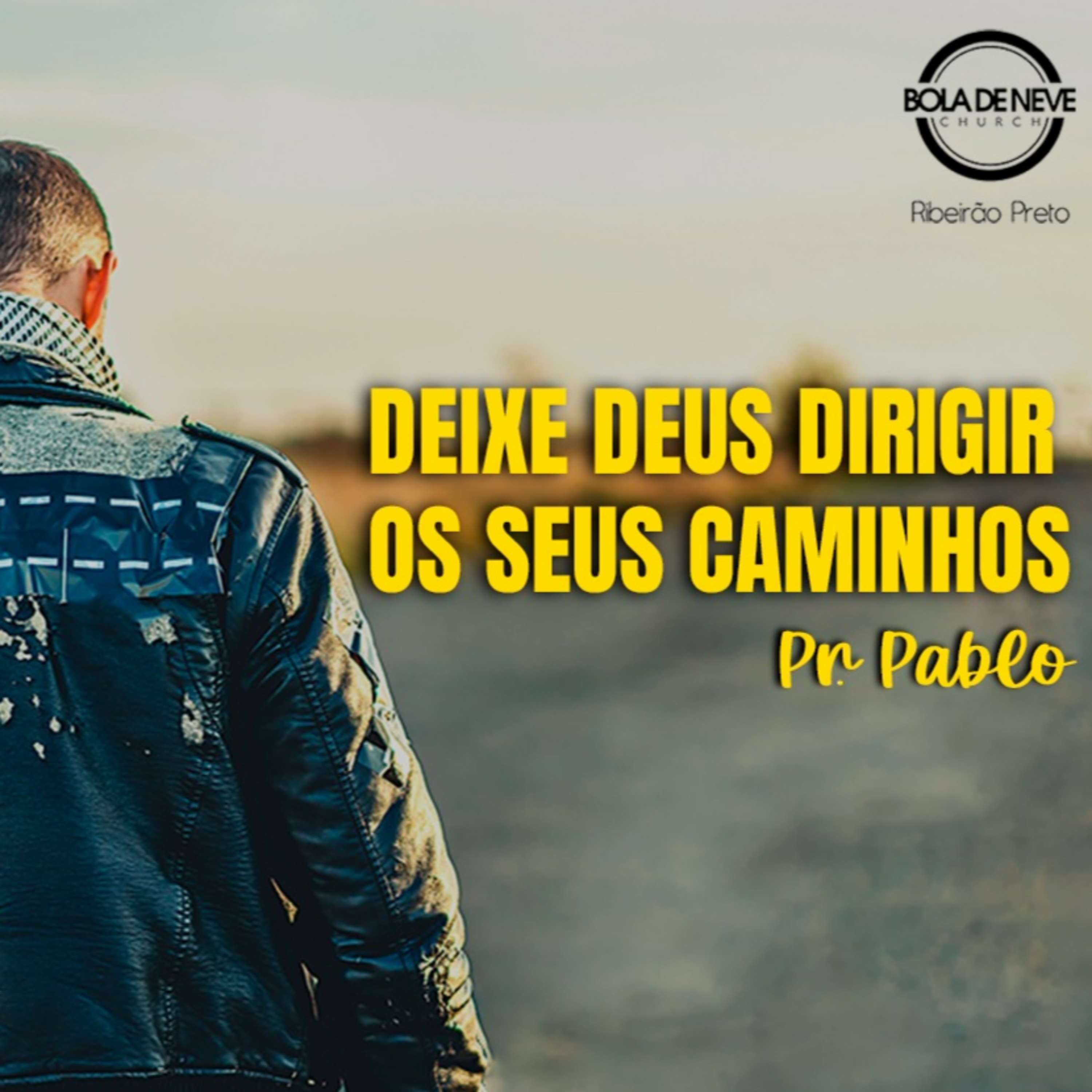 PR. PABLO - Deixe Deus dirigir os seus caminhos - 10.07.2022 episode artwork