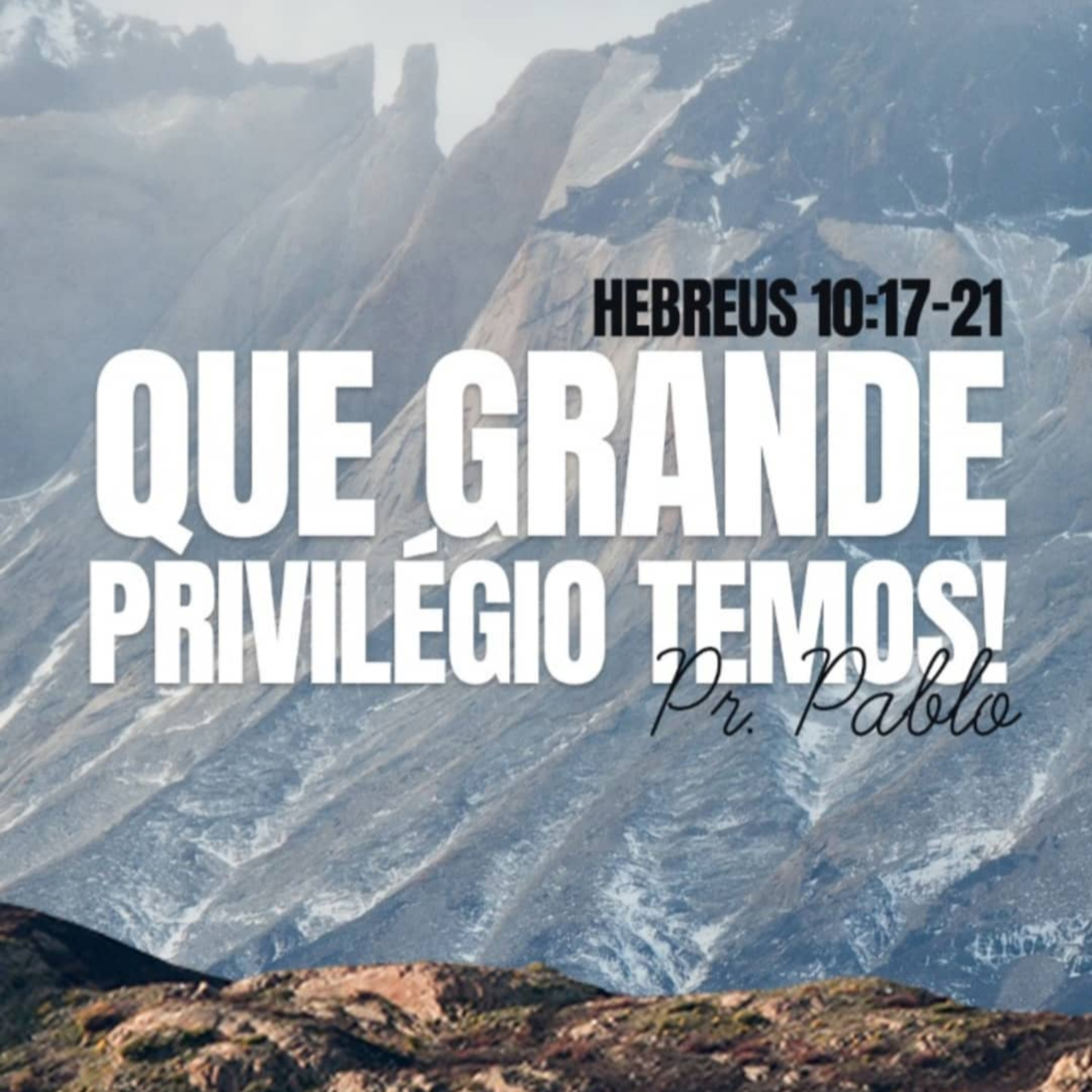 PR PABLO - Que grande privilégio que temos - 16.10.2022 episode artwork