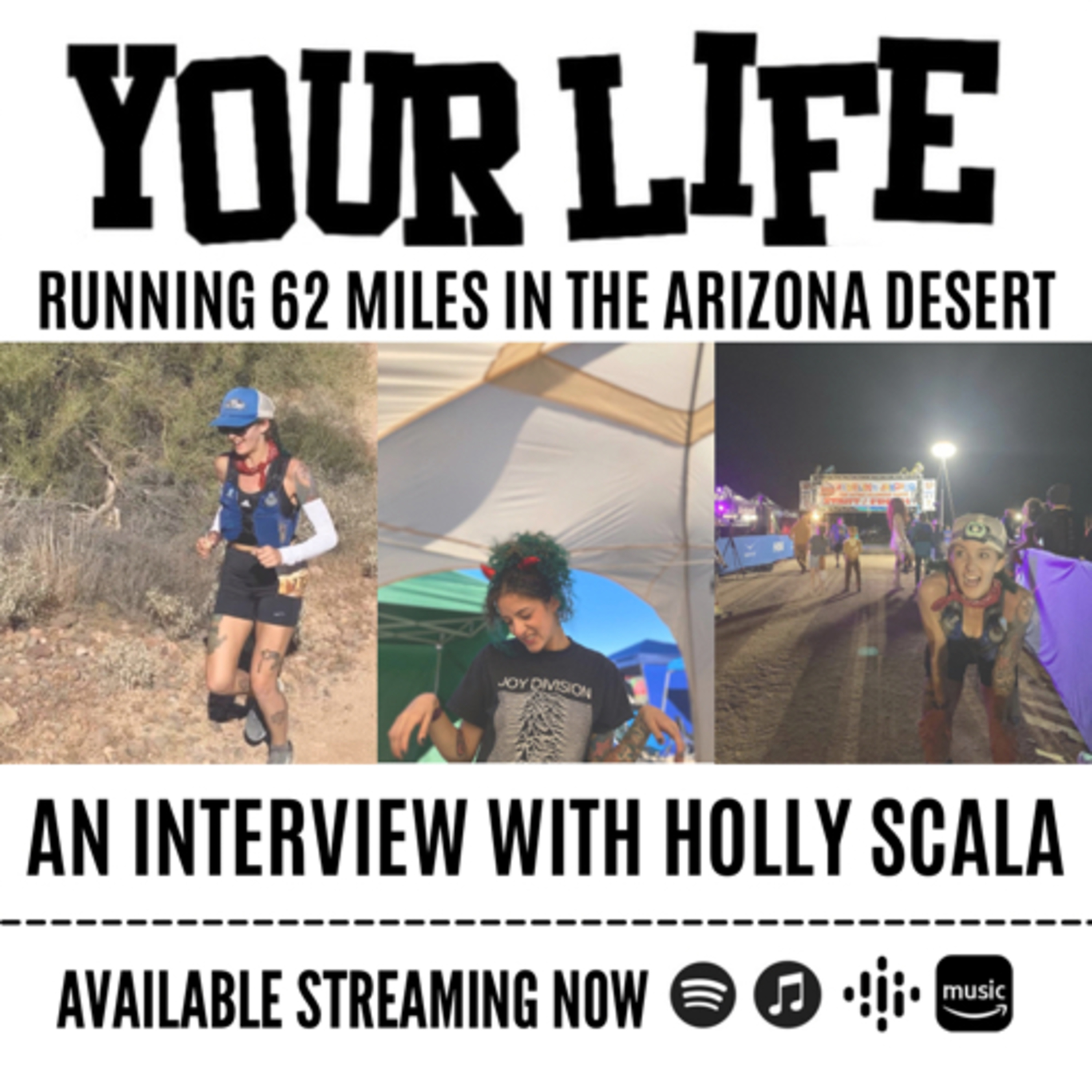 Your Life Running 62 Miles in the AZ Desert w/ Holly Scala episode artwork