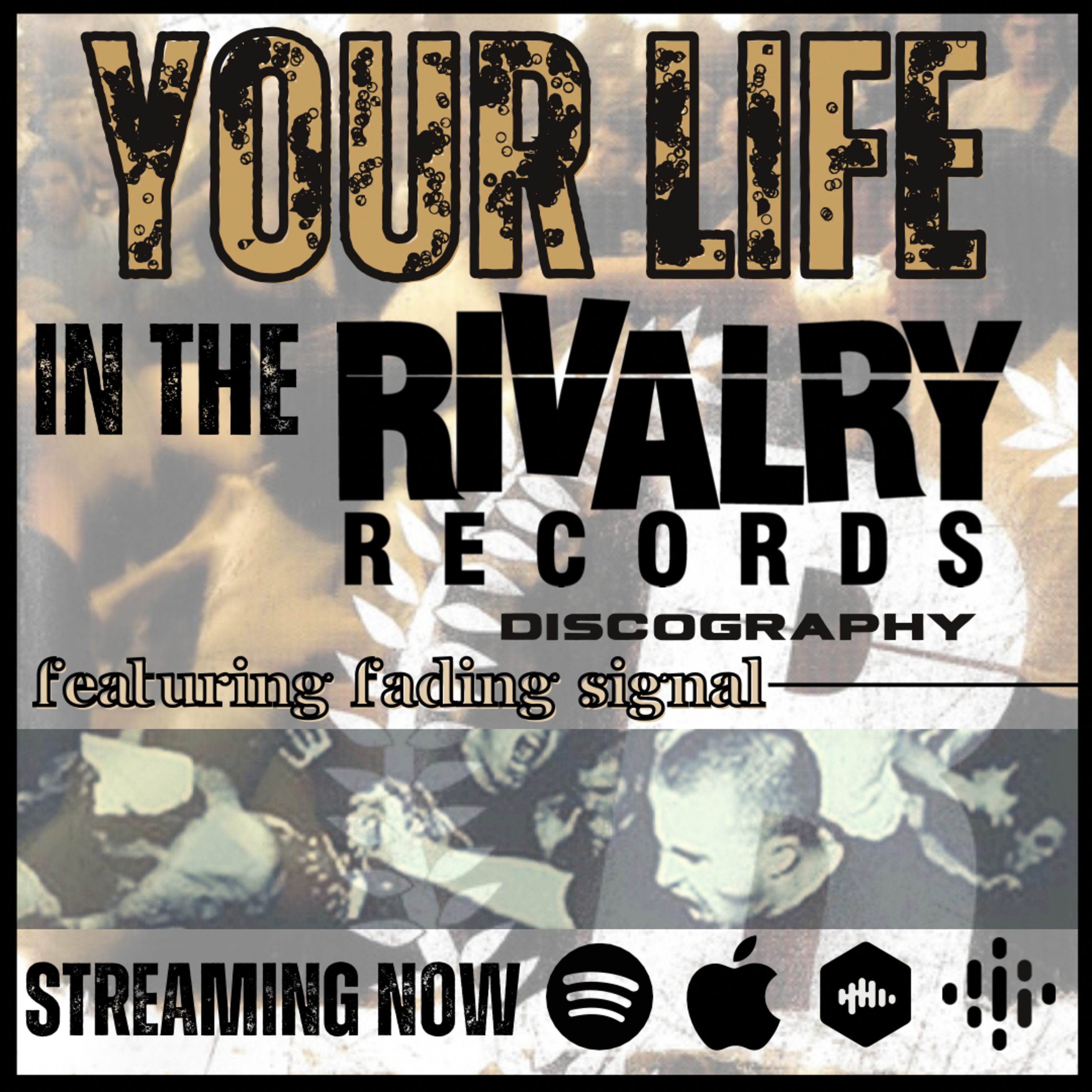 Your Amazingcore Life in the Rivalry Records Discography featuring Fading Signal  episode artwork