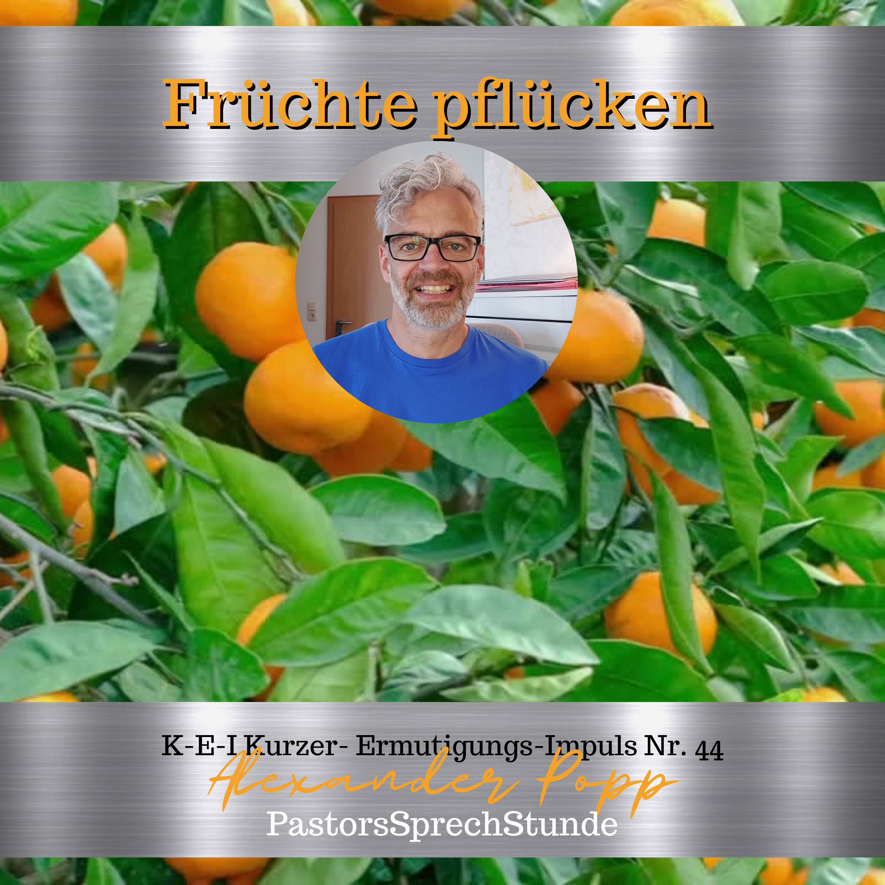 Alexander Popp PastorsSprechStunde + ReforMANNtion
