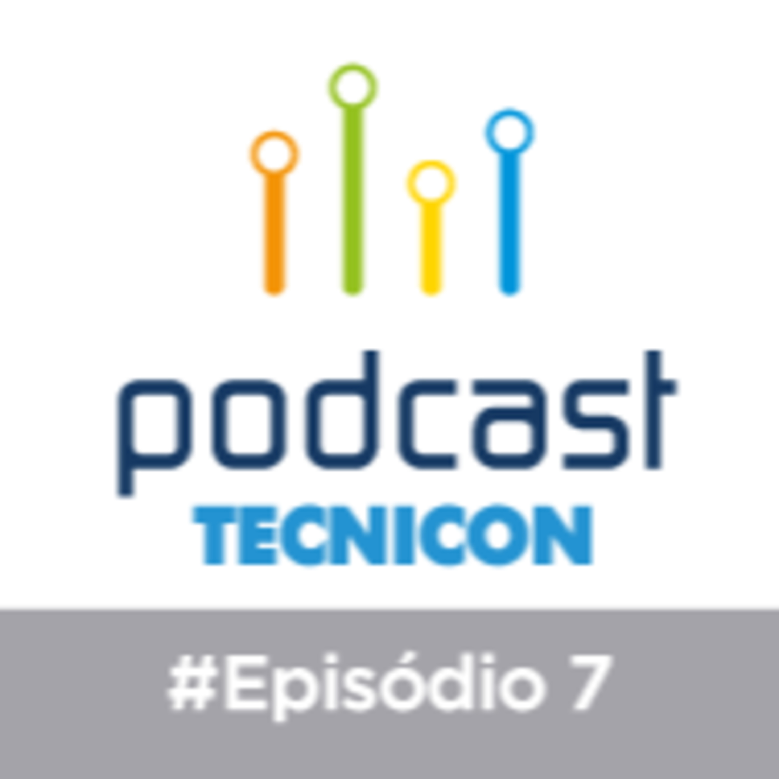 Podcast da TECNICON - Gestão e Indústria