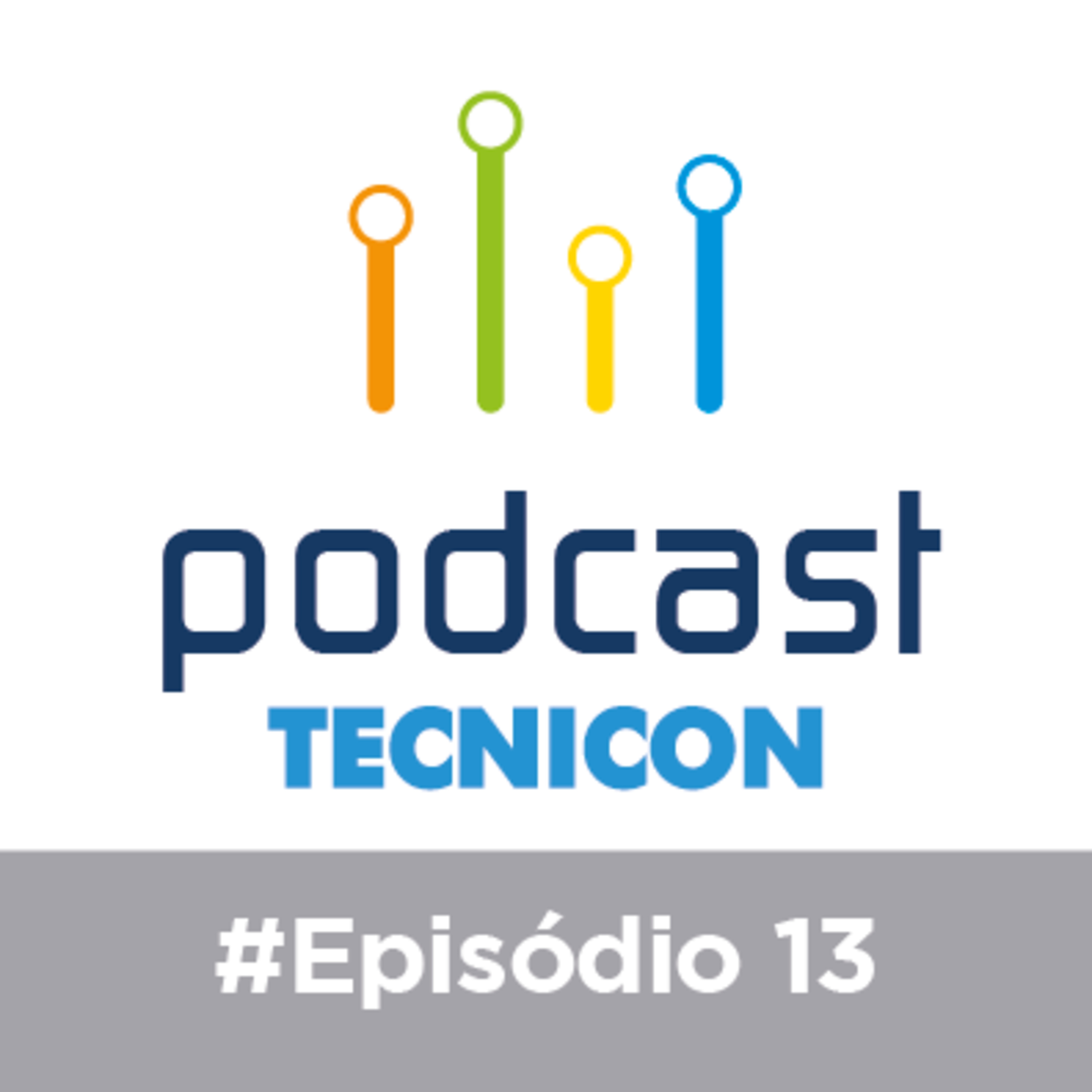 Podcast da TECNICON - Gestão e Indústria