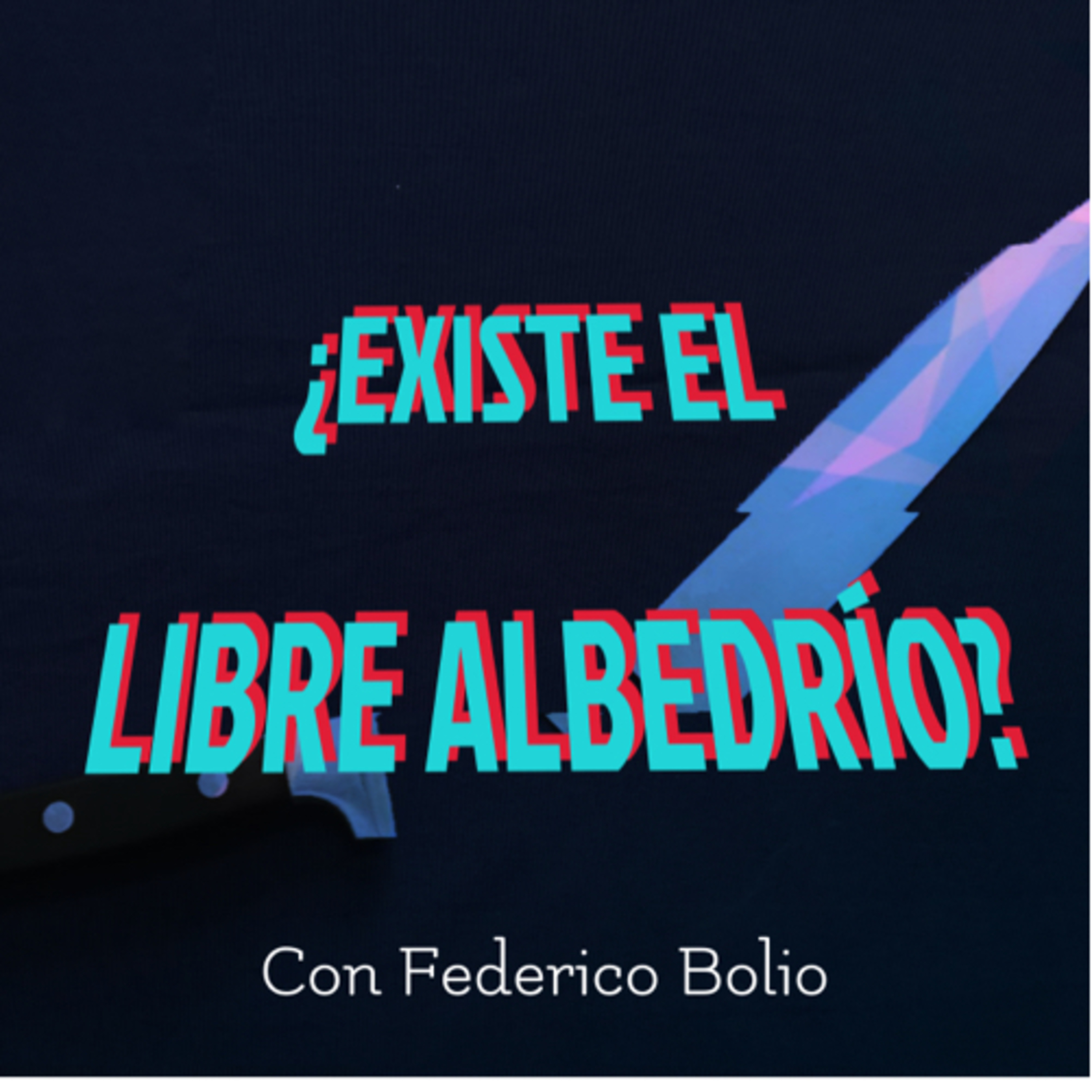 ¿Existe el libre albedrío? episode artwork