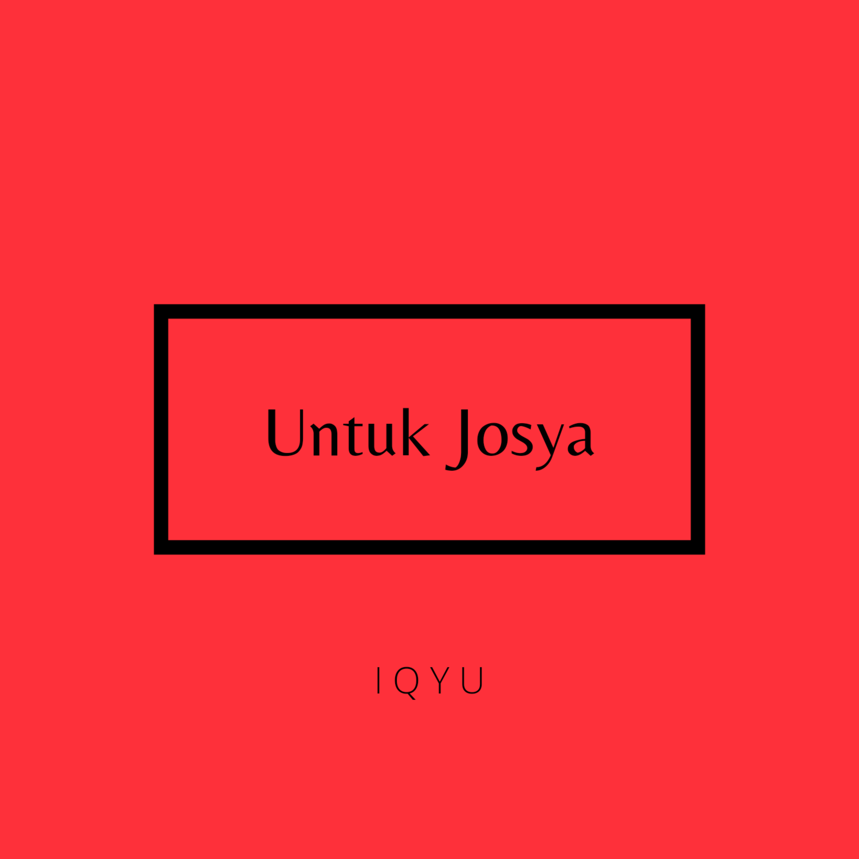 Untuk Josya