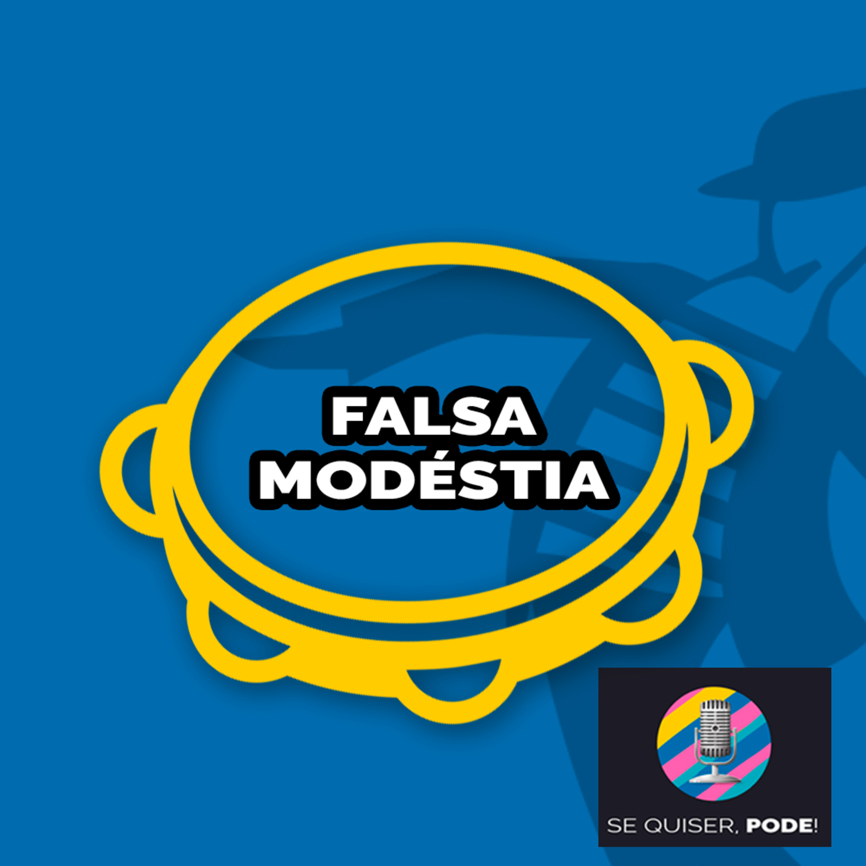 Se quiser, pode!