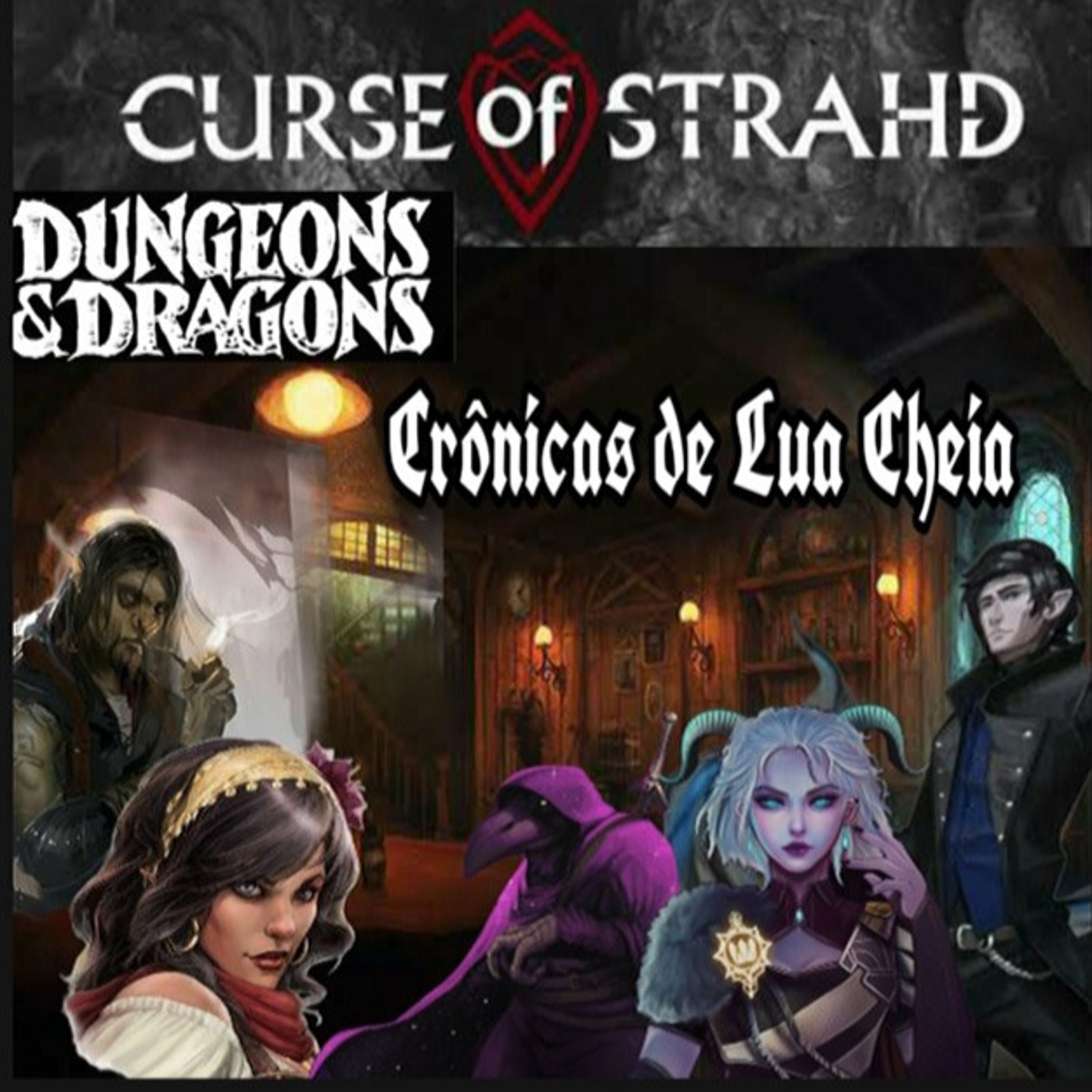 Crônicas de Lua Cheia - Dnd 5 ed - Ravenloft - Capítulo II  episode artwork