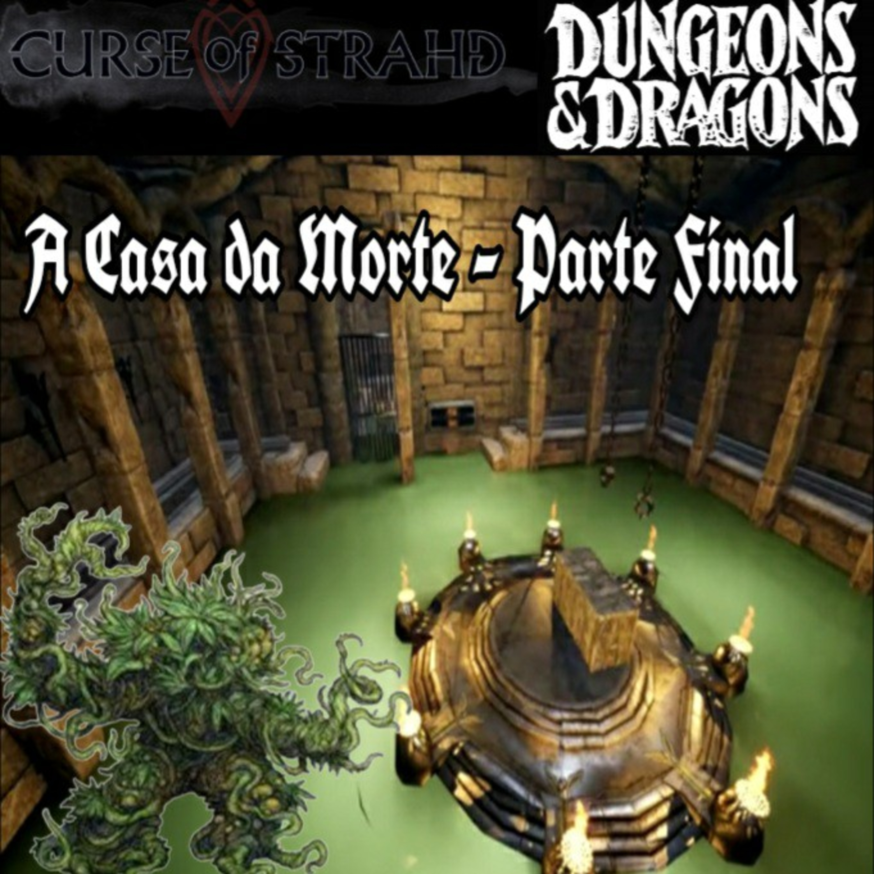 A Maldição de Strahd - Capítulo 0: A Casa da Morte - Parte VI episode artwork