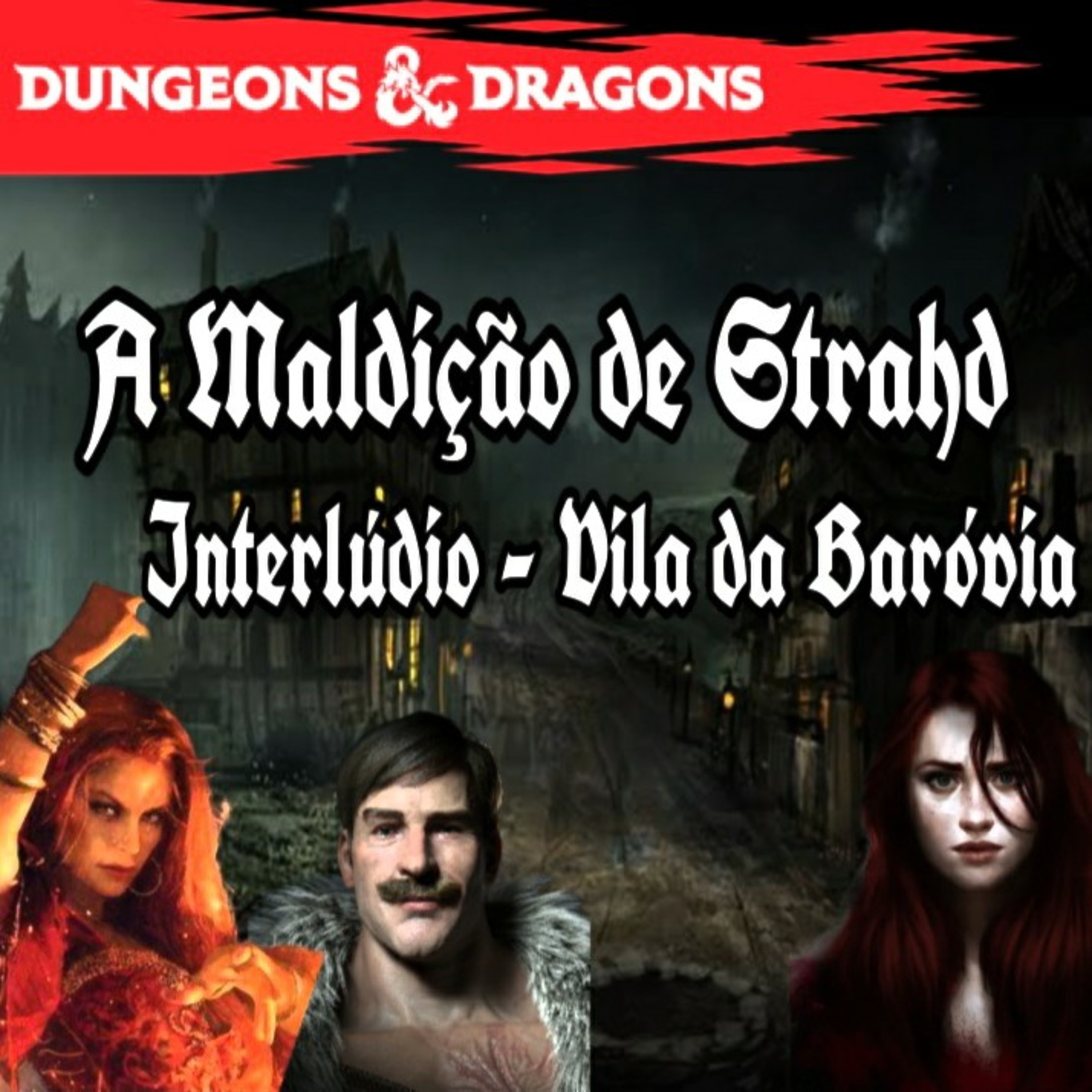 A Maldição de Strahd - Capítulo 1 - Vila da Baróvia: Interlúdio episode artwork