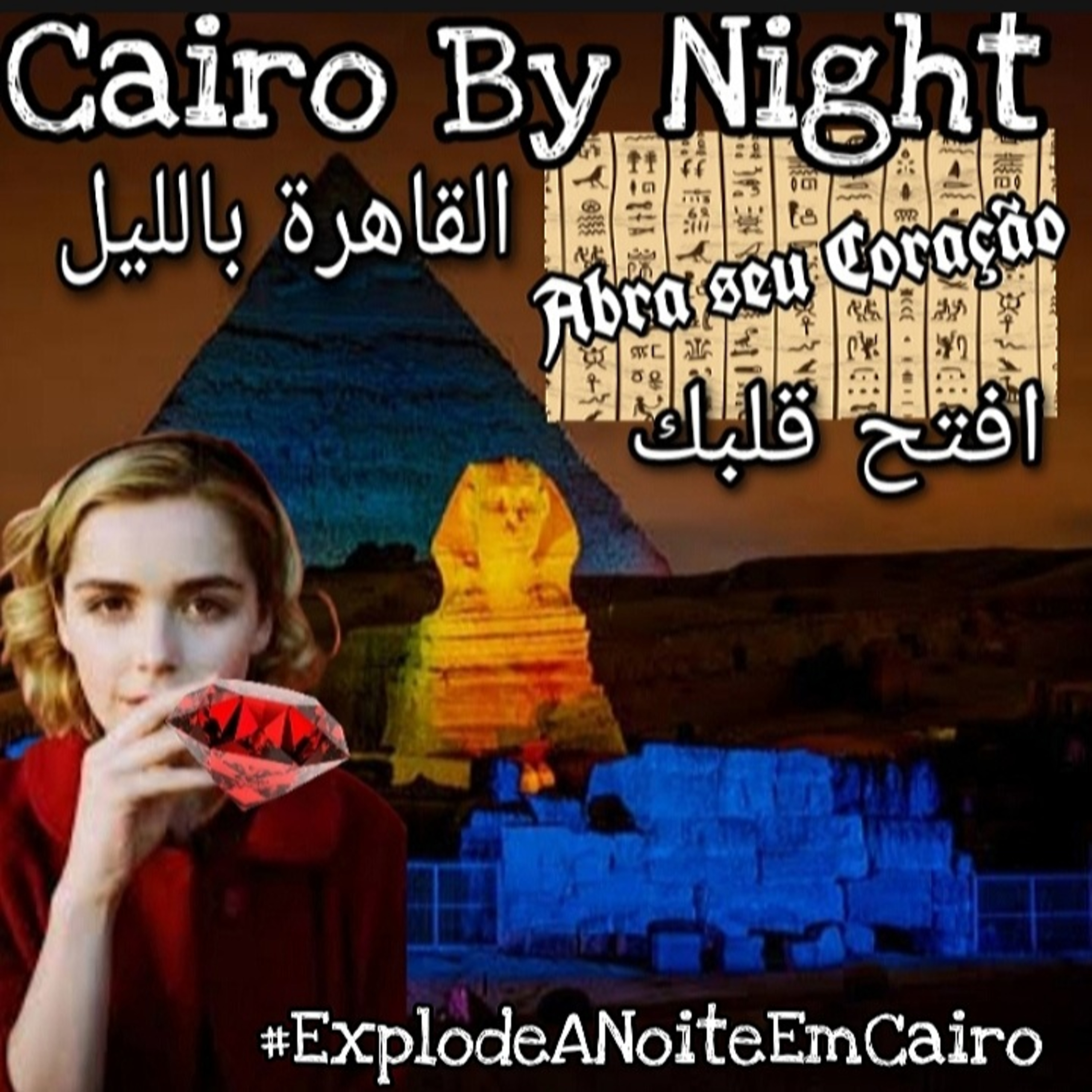 Cairo By Night - Capítulo Final Arco II - A Revolta das Serpentes : Abra seu Coração  episode artwork
