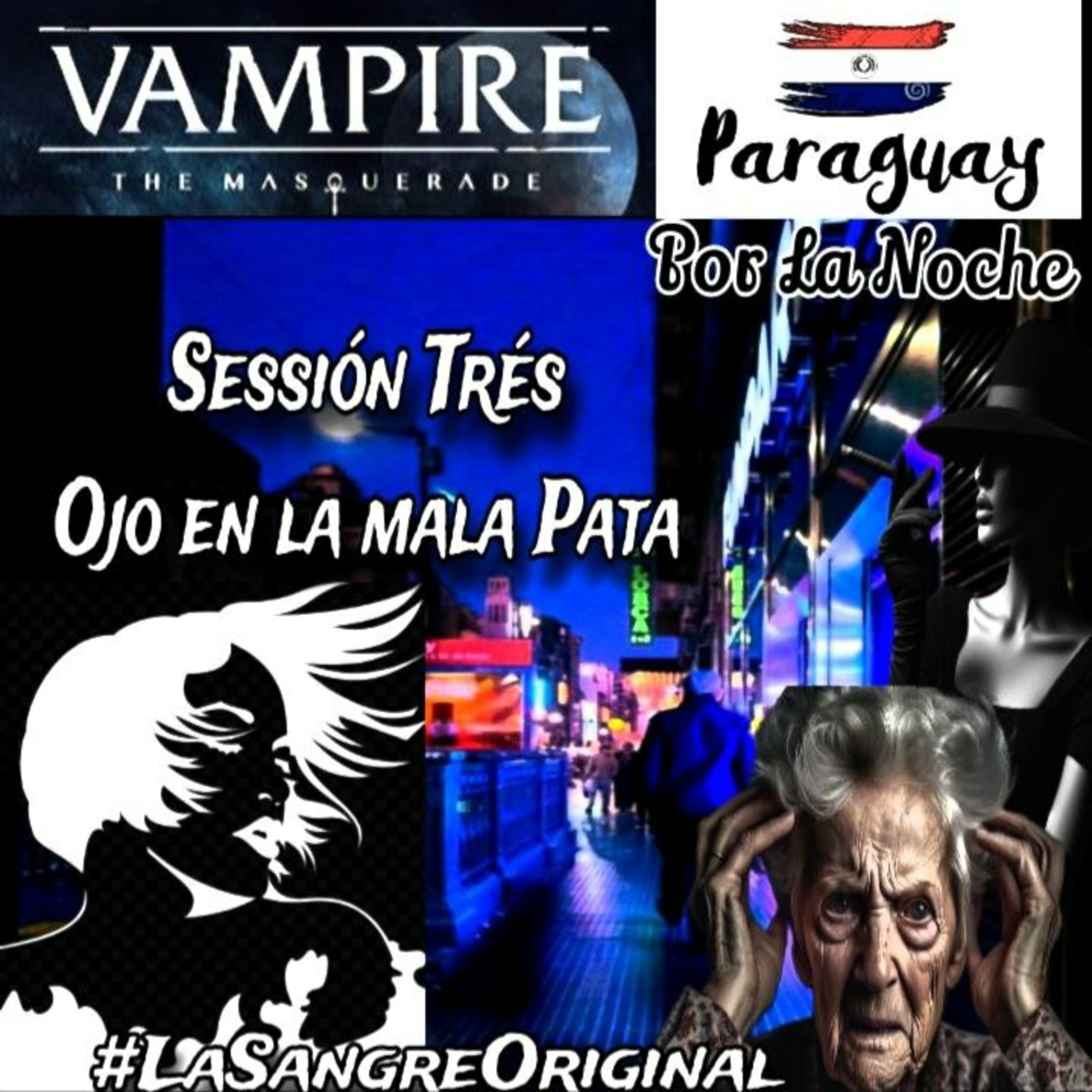 Paraguay Por La Noche - Sessión Trés: Ojo en la mala pata episode artwork