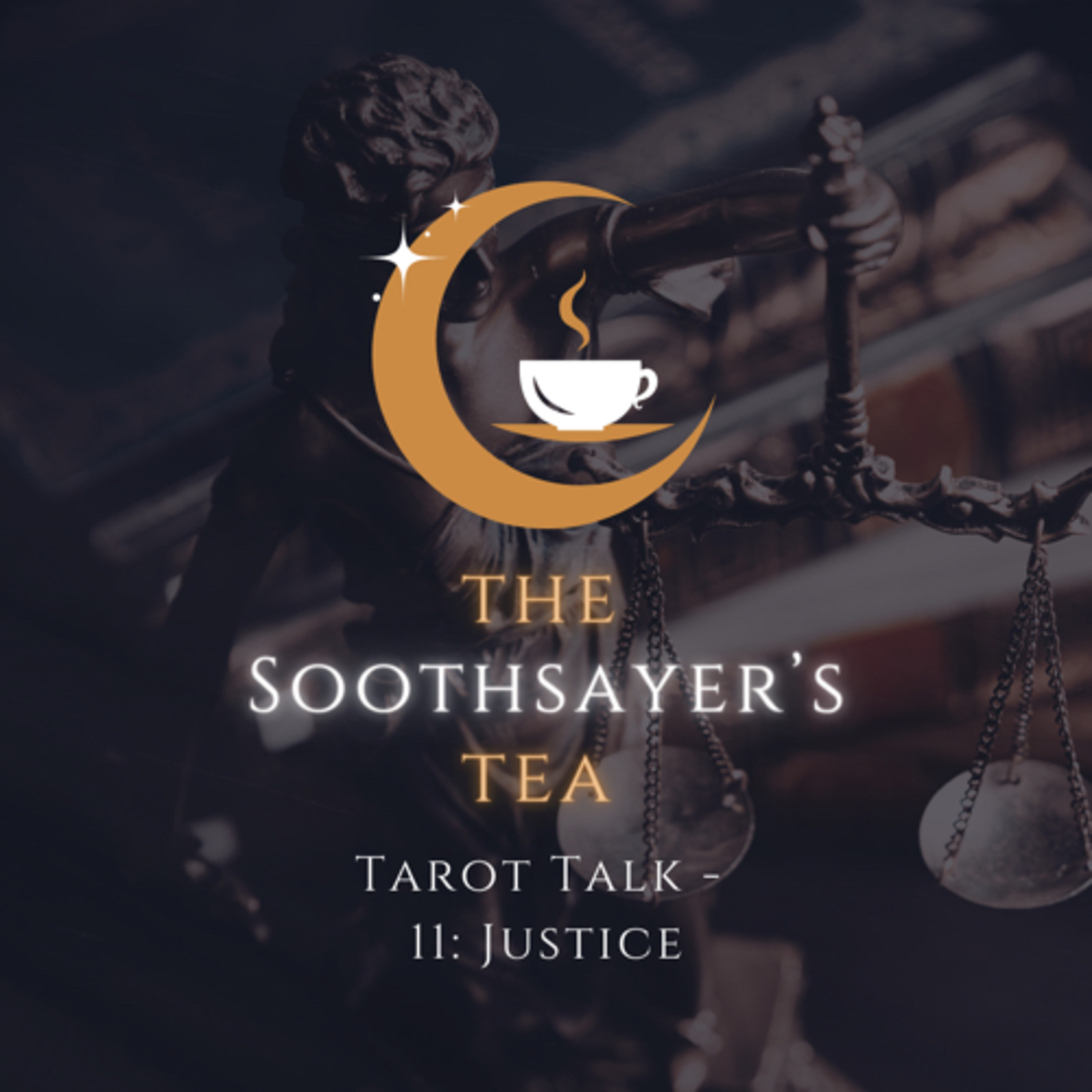Tarot Talk - 11: Justice episode artwork