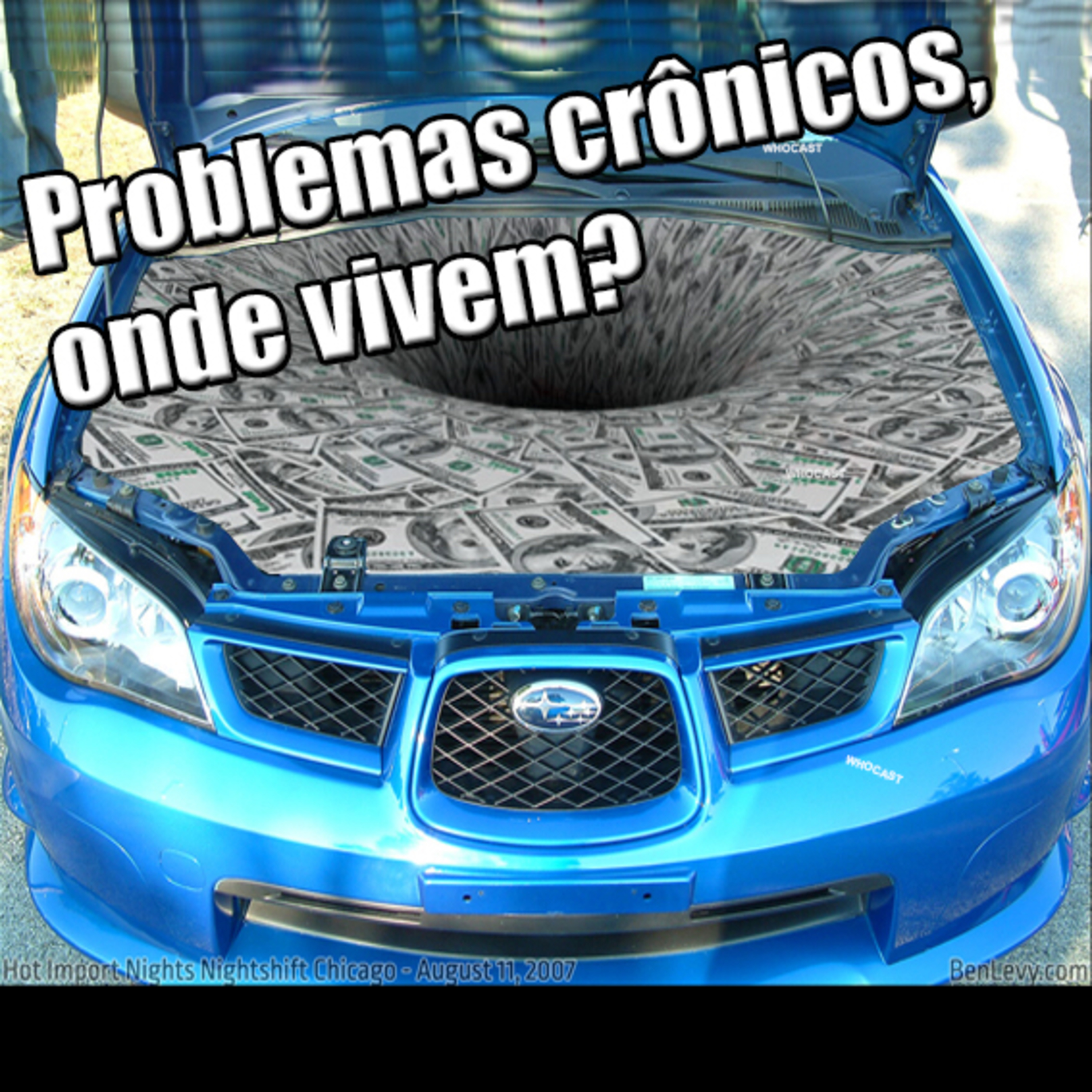 Onde vivem os problemas crônicos? episode artwork