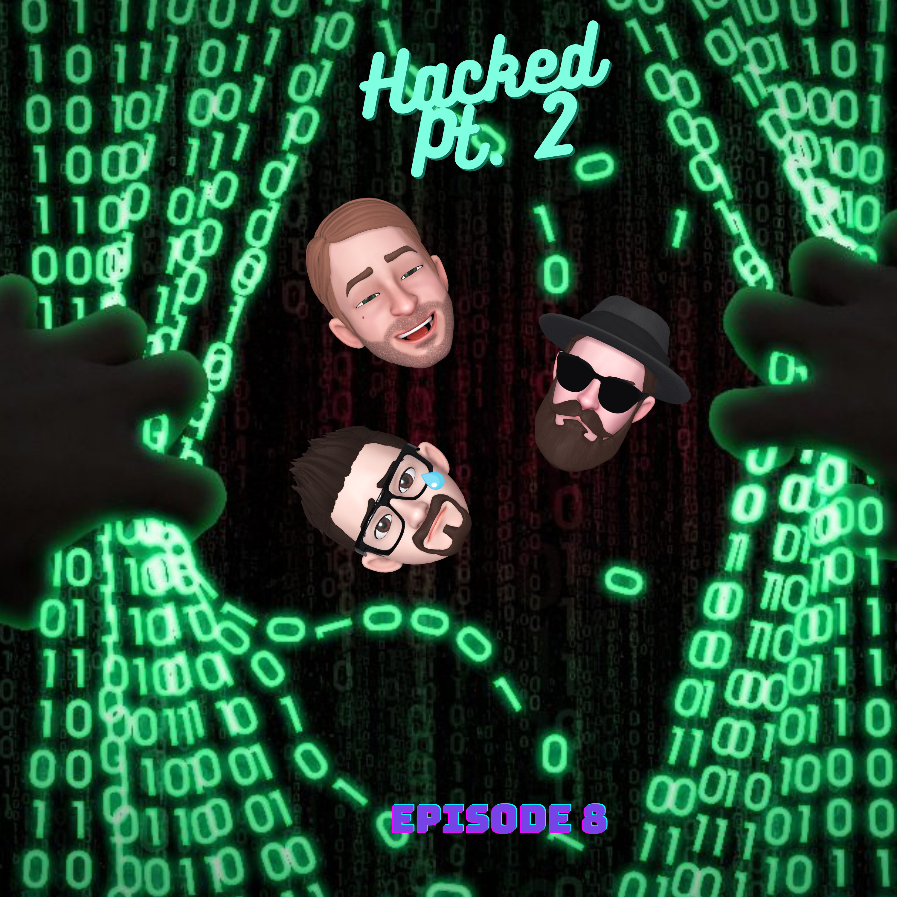 Hacked Pt.2 episode artwork