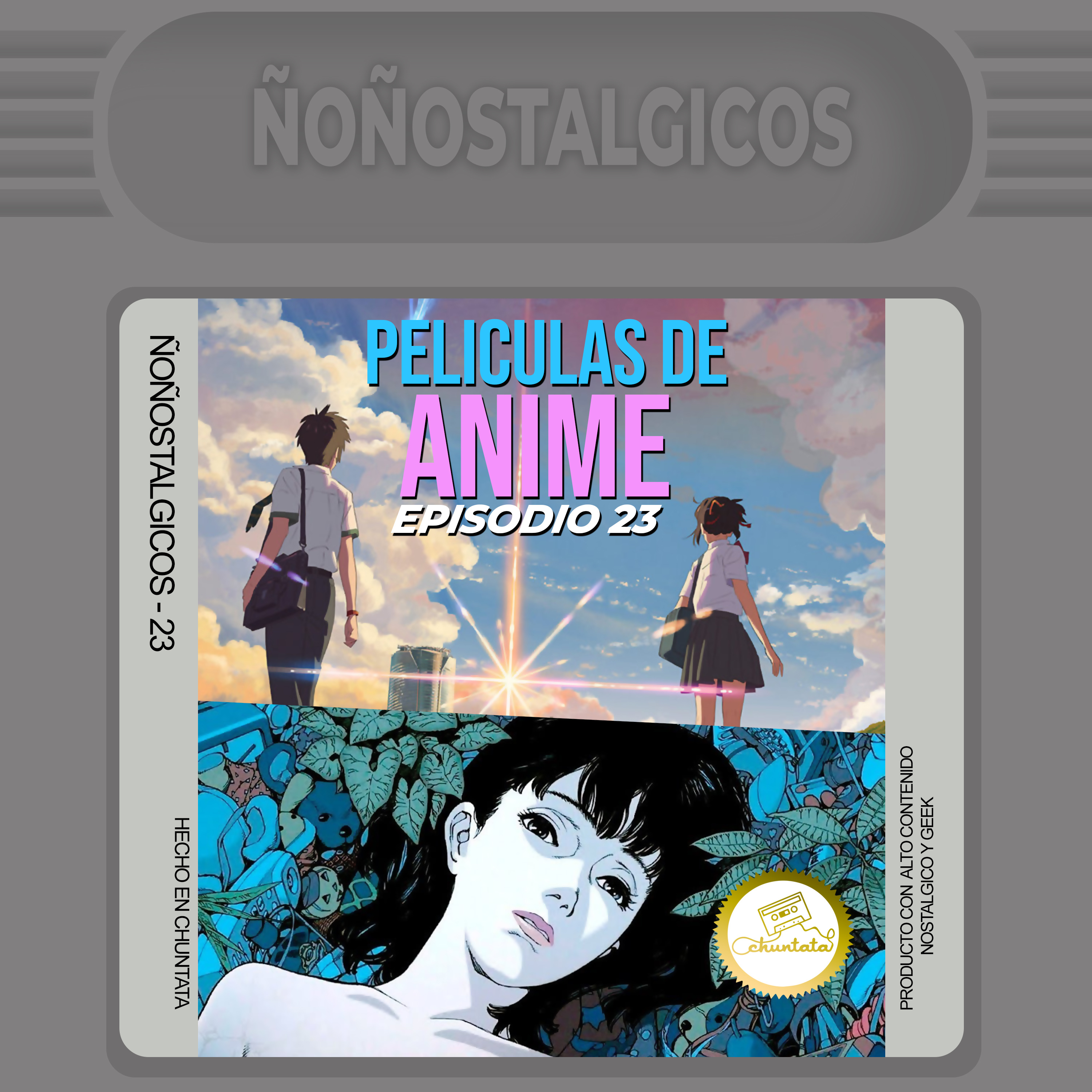 Ñoñostalgicos
