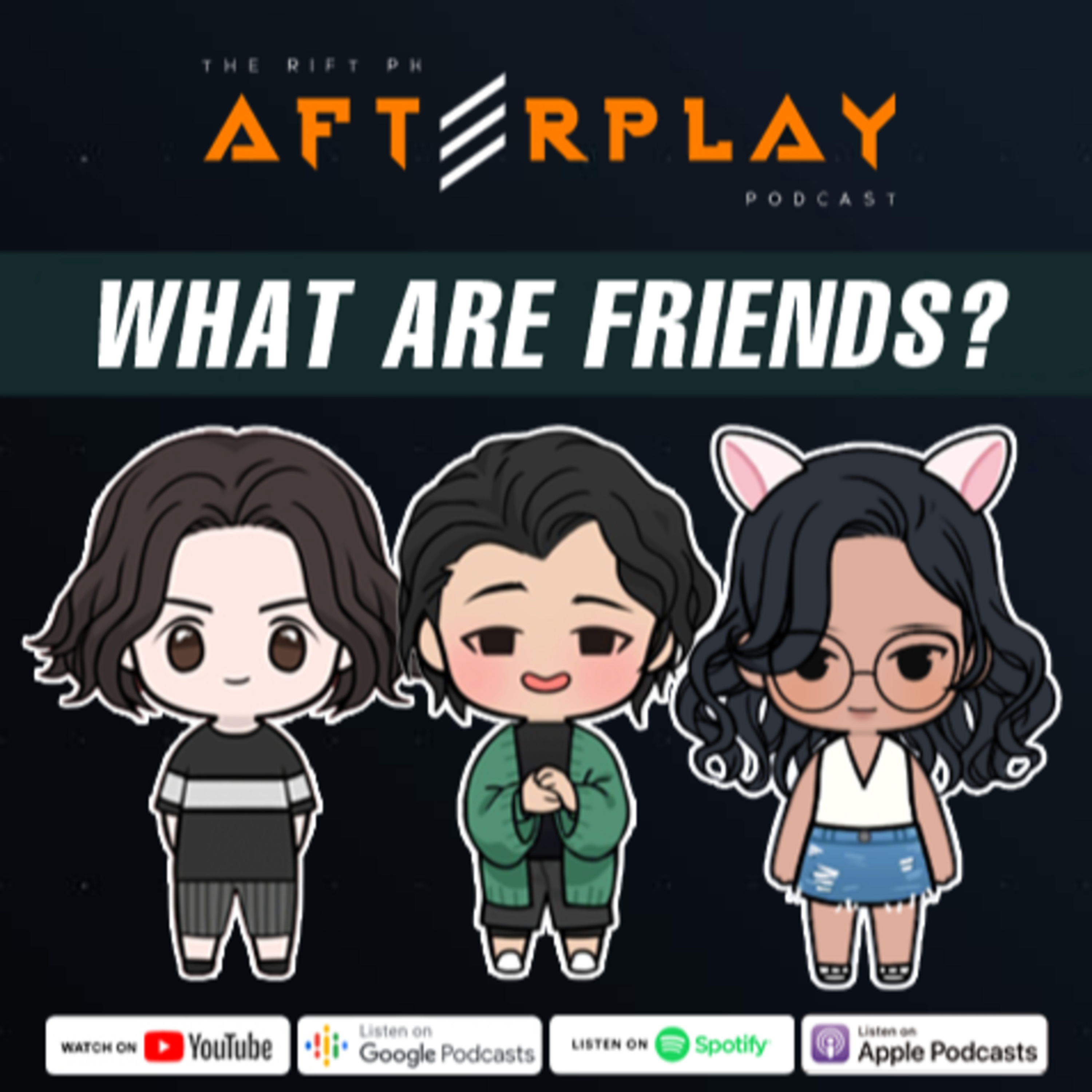 "What Are Friends?" | Afterplay Podcast: Adulting 101 episode artwork