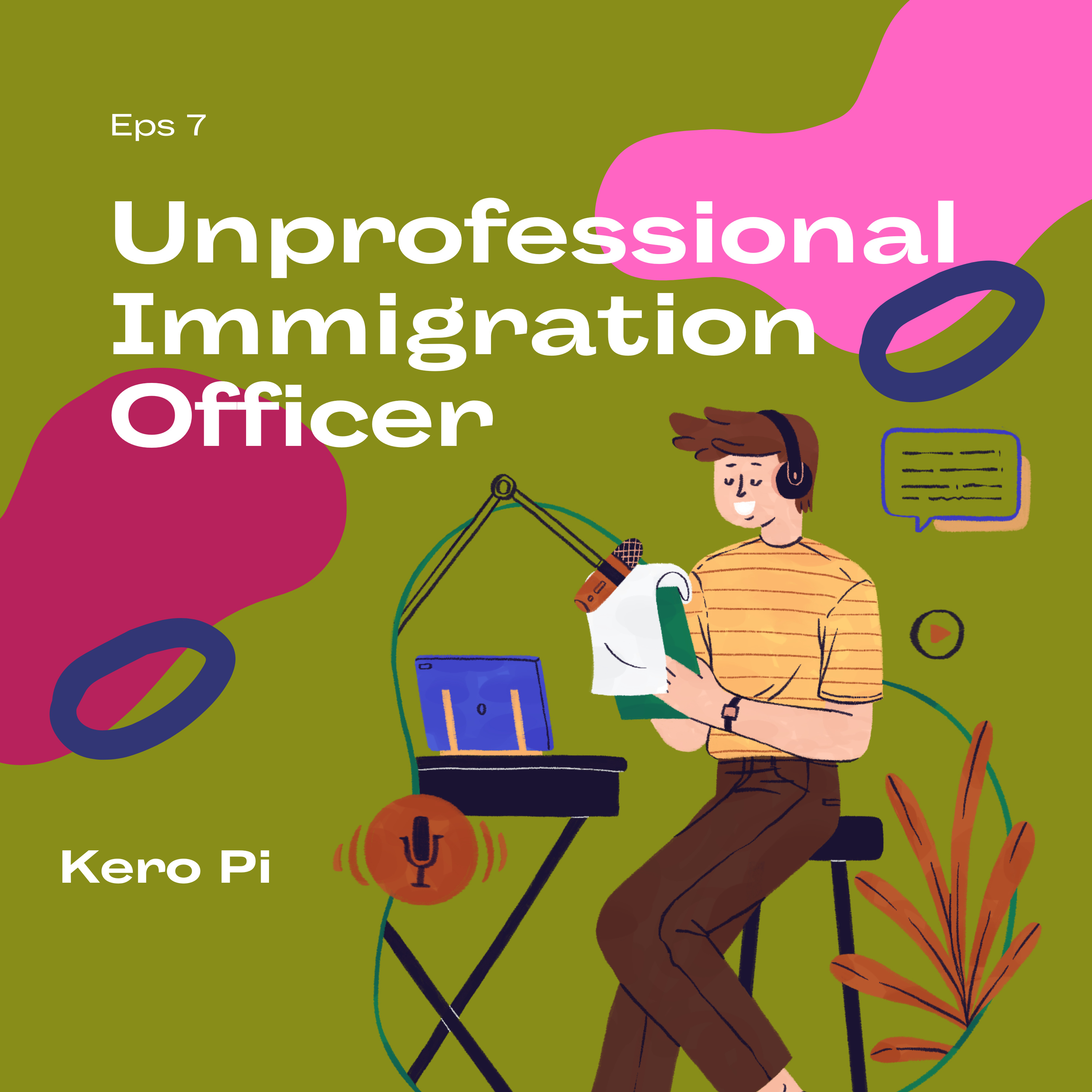 Immigration Officer's Power Tripping episode artwork