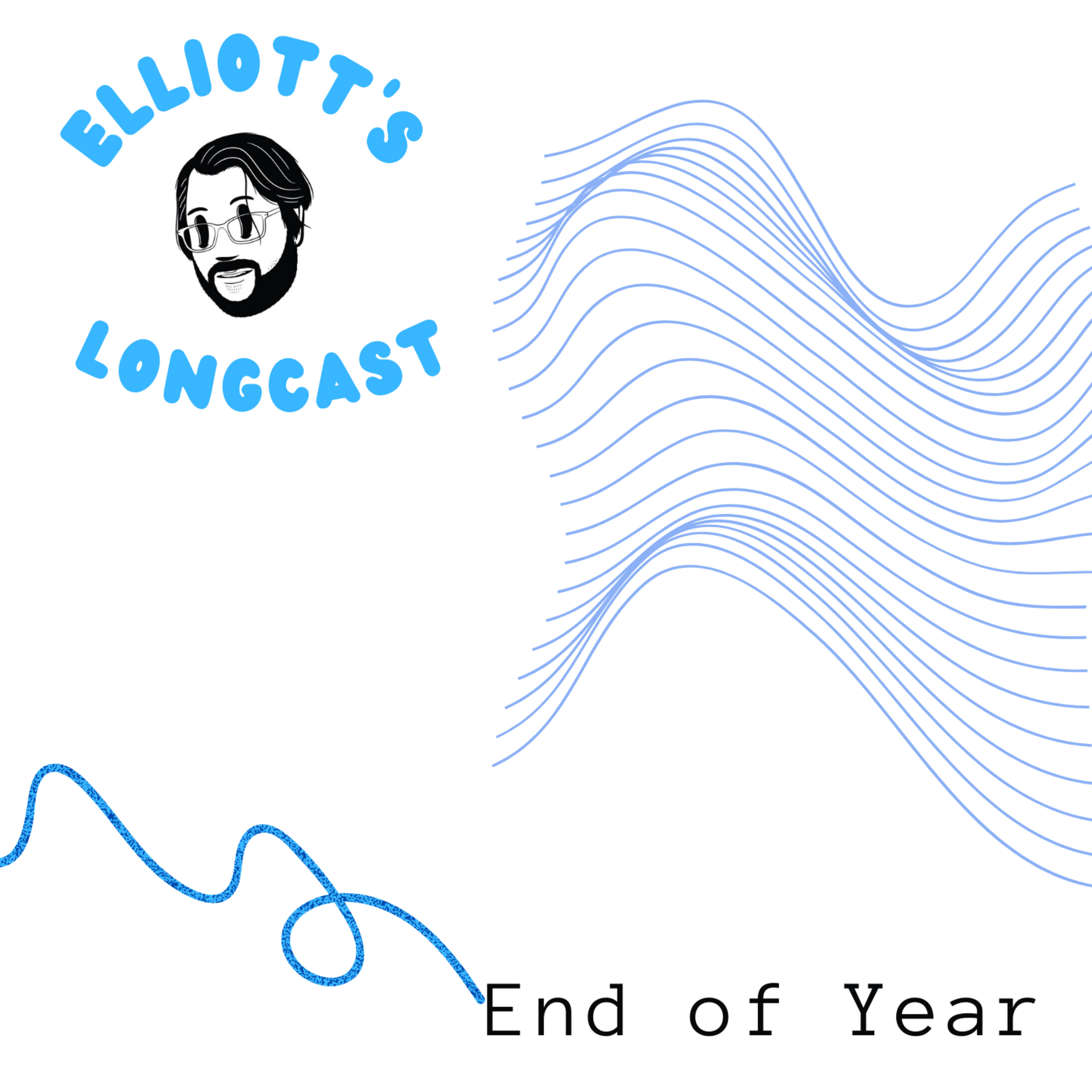 Elliott\'s Podcast