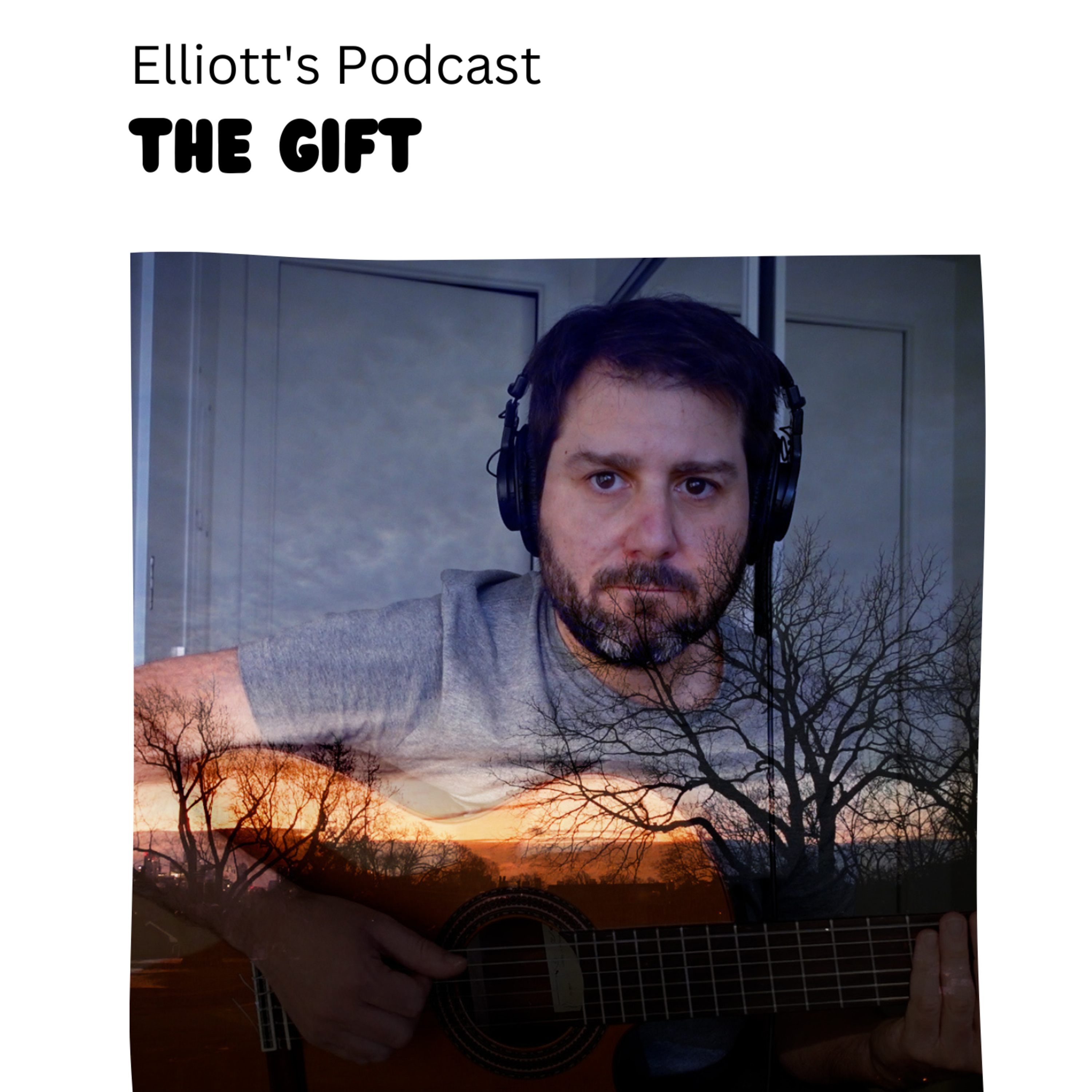 Elliott\'s Podcast