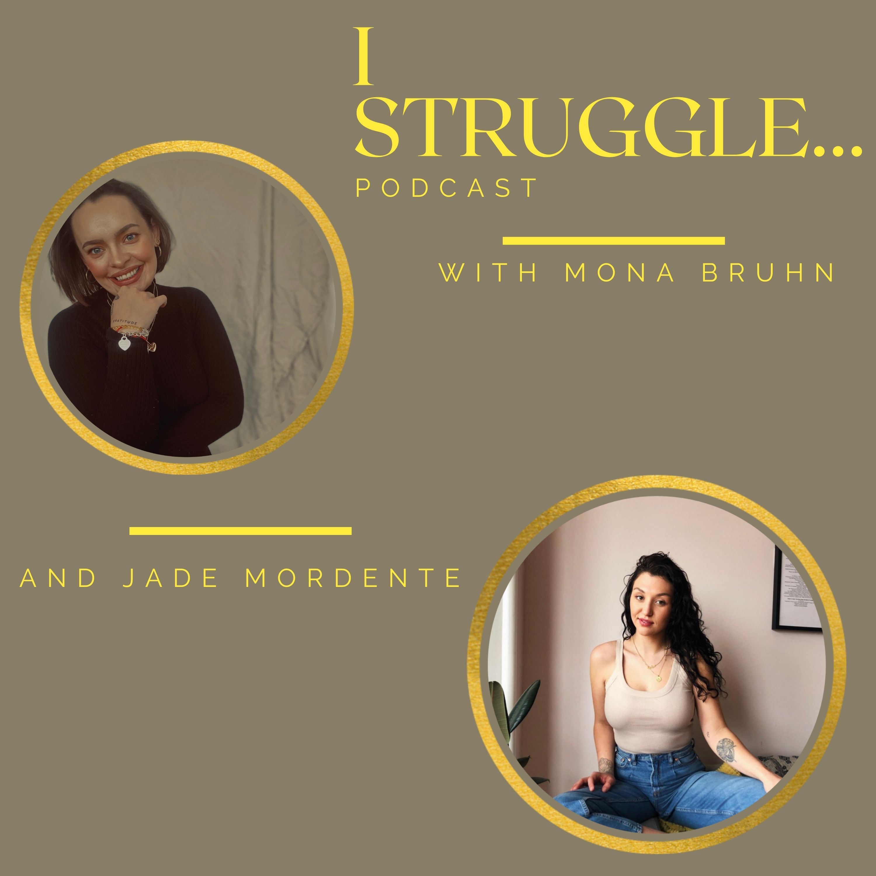I struggle... podcast