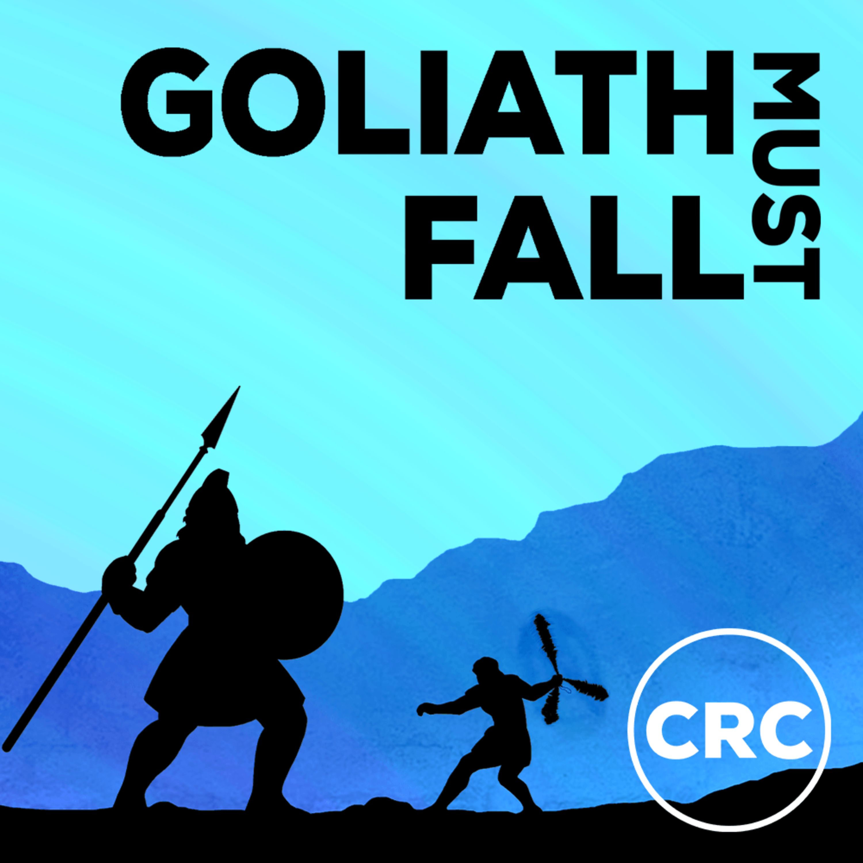 Goliath Must Fall | Ps Glenn Schroder | 15 August 2021 episode artwork