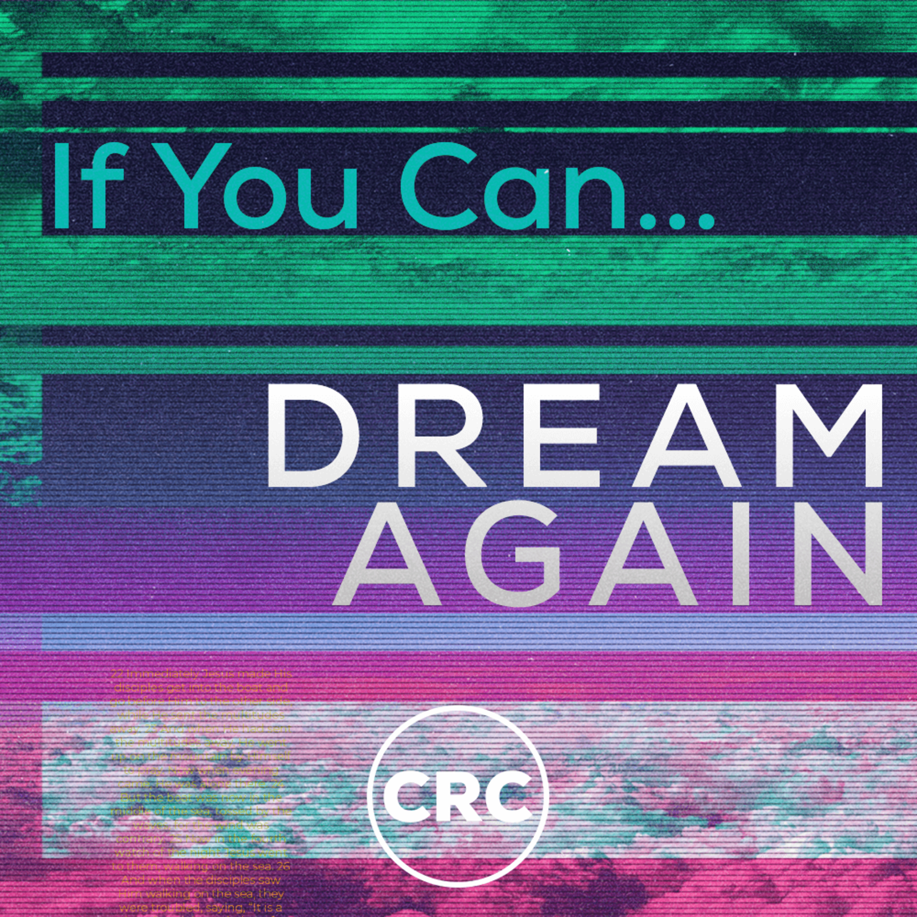 If you can... Dream Again | Ps Glenn Schroder | 07 August 2022 episode artwork