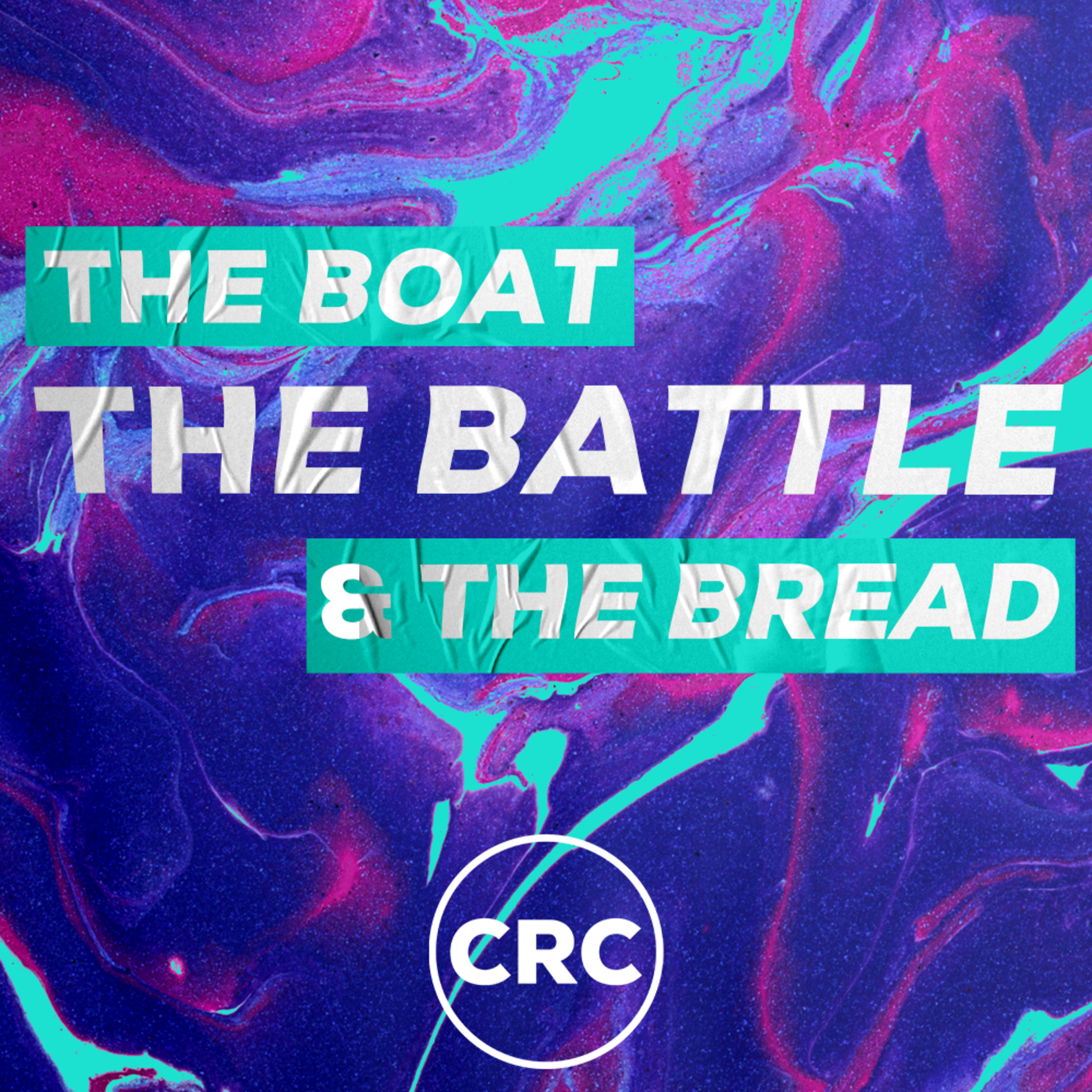 The Boat, The Battle and the Bread | Ps Glenn Schroder | 25 September 2022