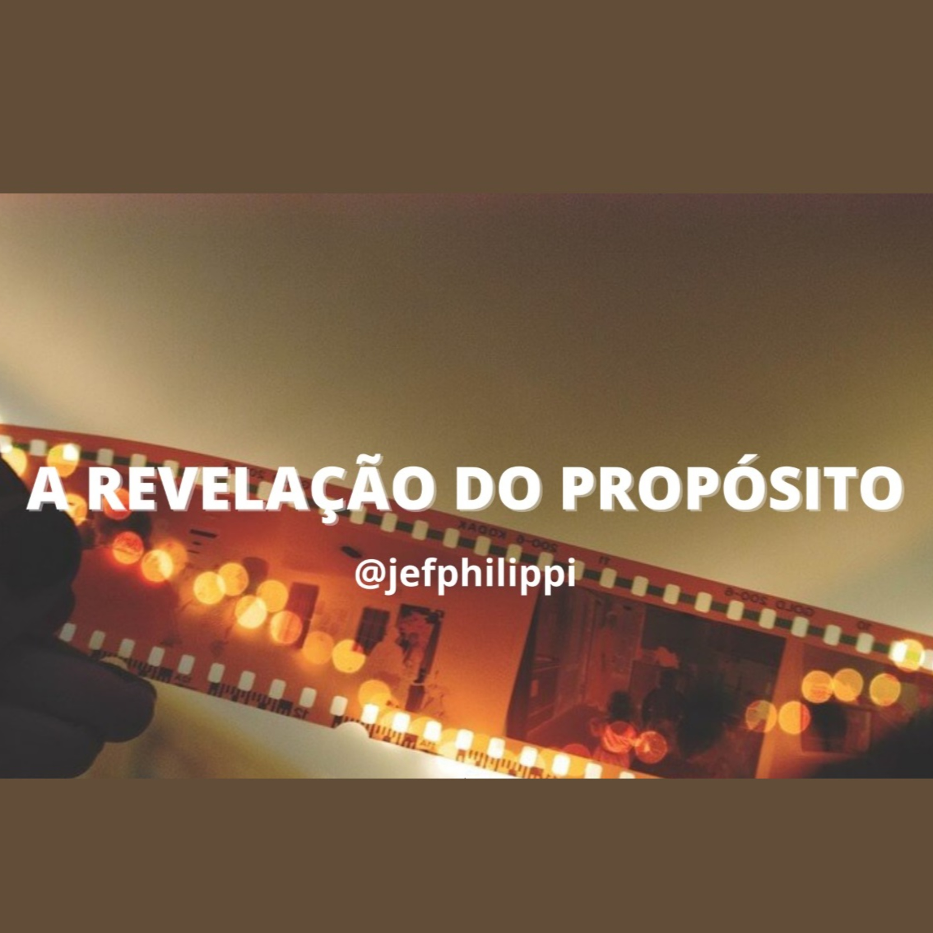 A REVELAÇÃO DO PROPÓSITO episode artwork
