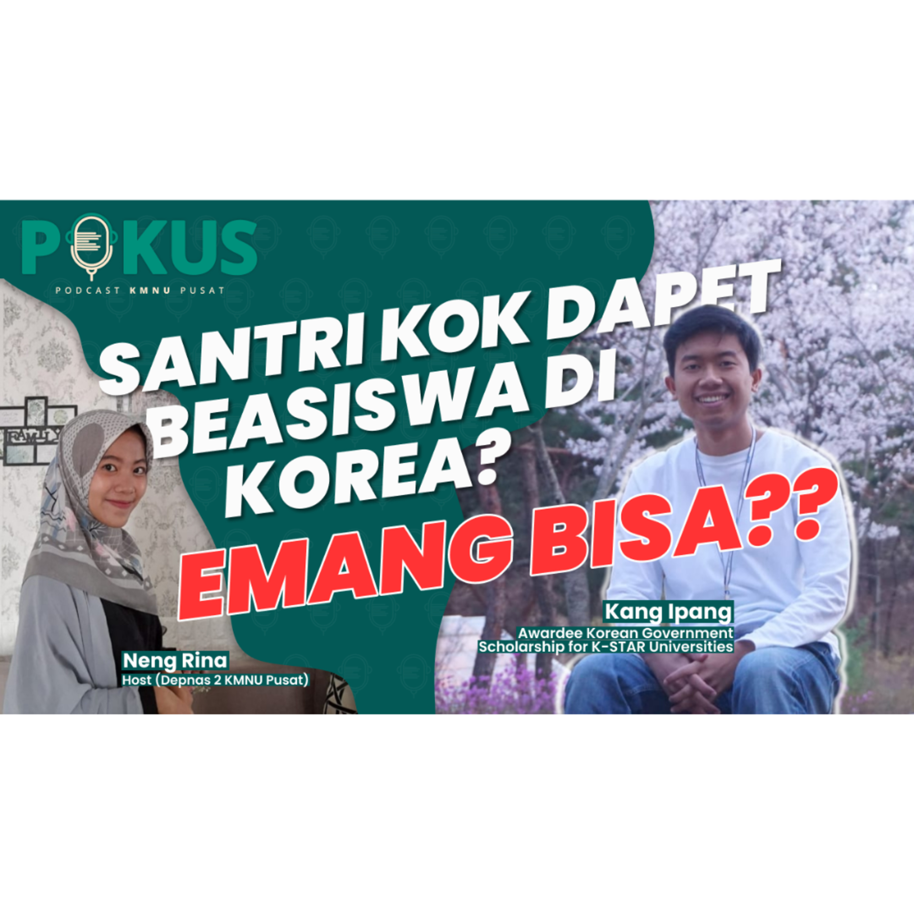 EPS 2 - NGOBROL CARA MUDAH DAPAT BEASISWA PASCASARJANA, HINGGA HIDUP DI KOREA !