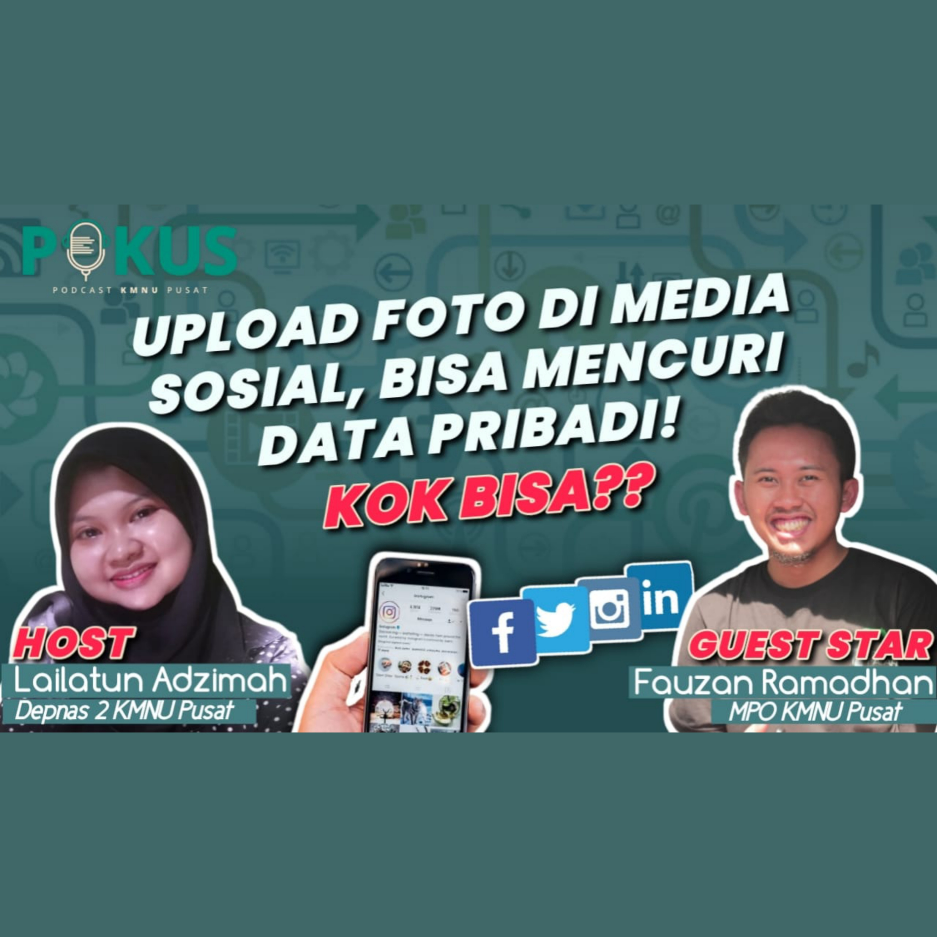 [EPS 3-UPLOAD FOTO DI MEDIA SOSIAL, BISA CURI DATA PRIBADI! KO BISA ?]