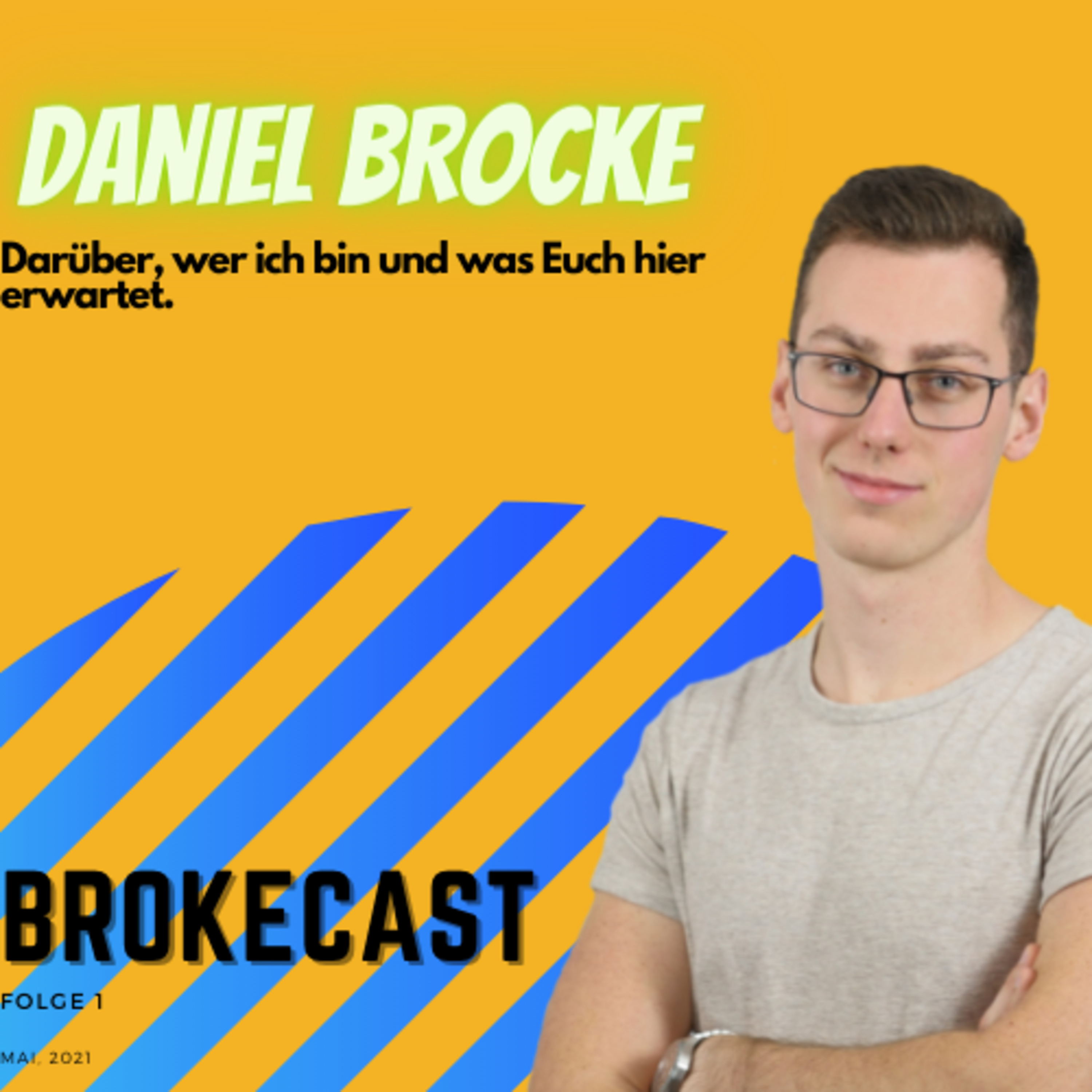 Brokecast: Reich an Wissen und Erfahrung
